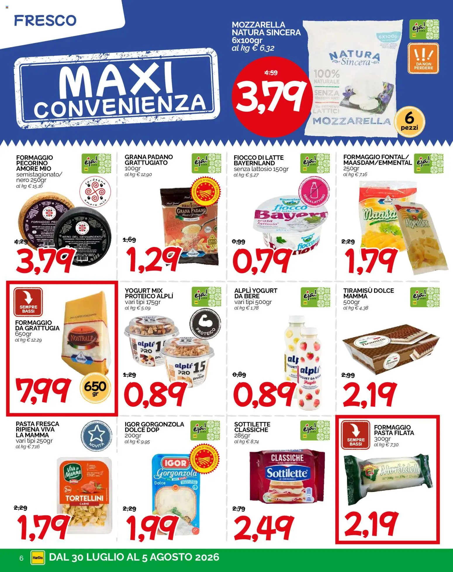 Volantino HarDis del 30/07/2026 | Pagina: 6 | Prodotti: Mozzarella, Latte, Formaggio, Pecorino