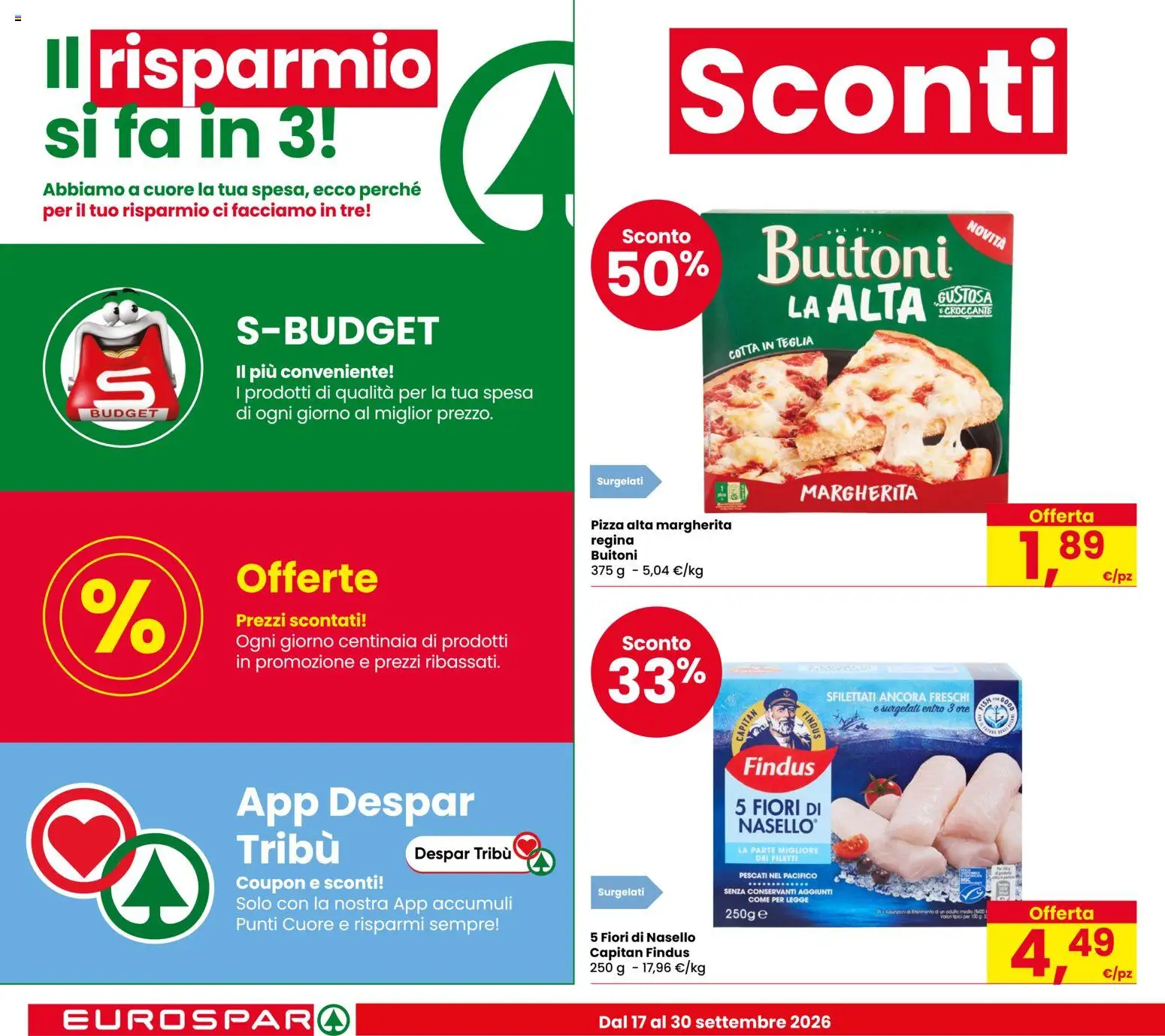 Volantino Eurospar del 17/09/2026 | Pagina: 4 | Prodotti: Teglia, Pizza, Fiori, Nasello