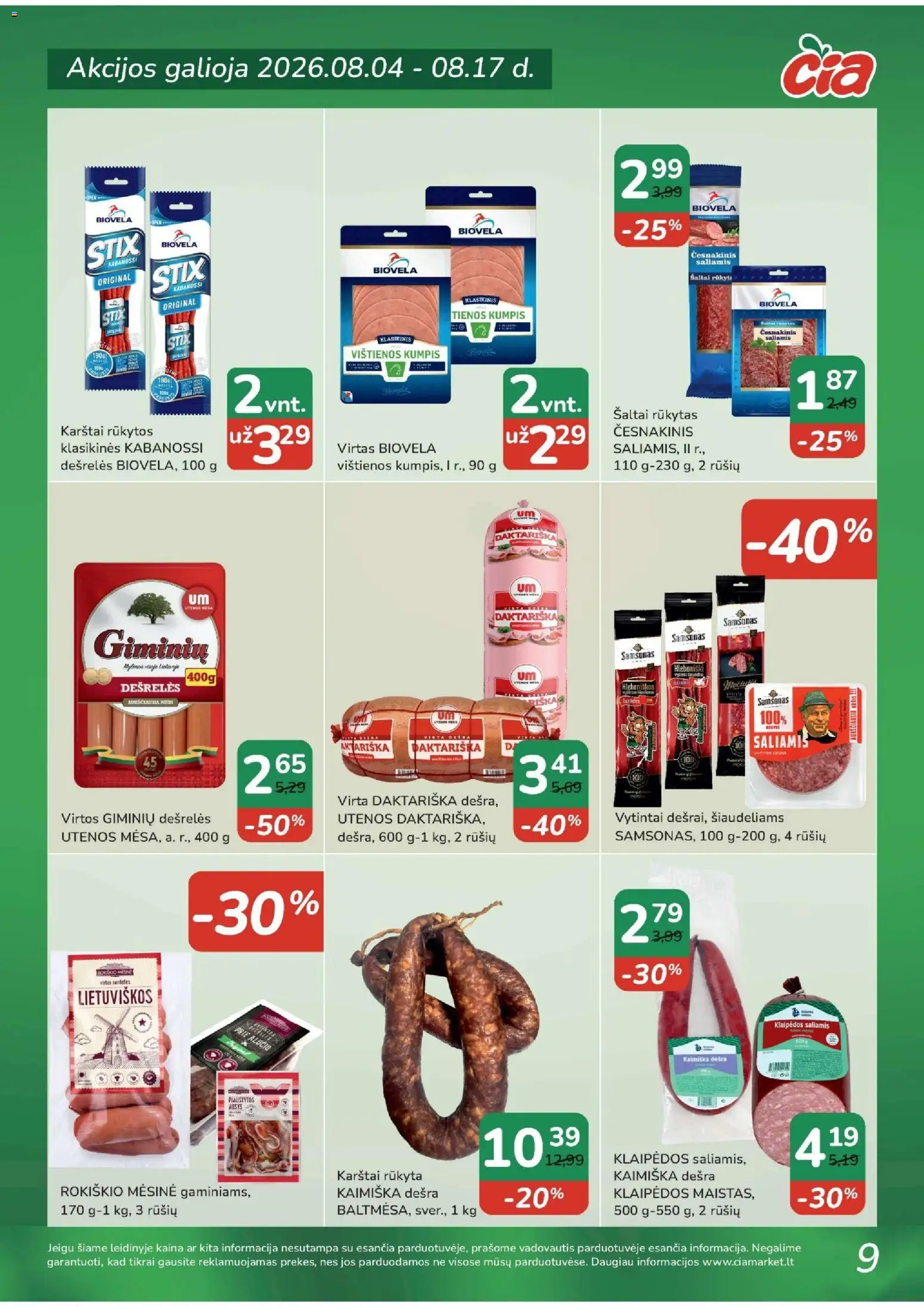ČIA MARKET akcijos nuo 2026.08.04 | Puslapis: 9 | Prekių: Vištienos, Dešrelės, Kumpis, Dešra