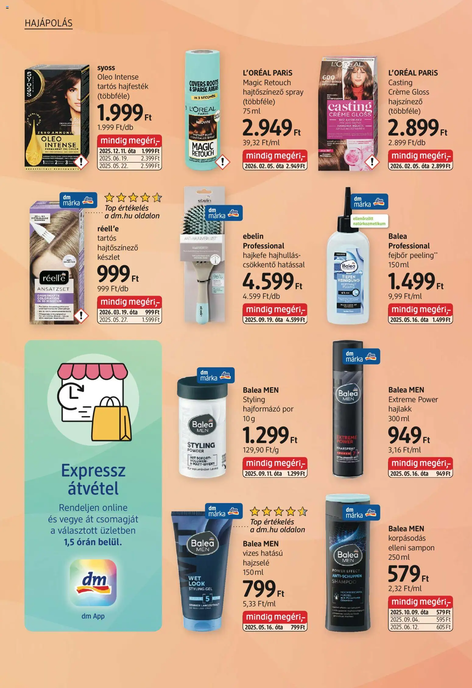 DM Drogerie Markt akciós ujság - amely érvényes a következő dátumtól: 07.05.2026 | Oldal: 10 | Termékek: Hajszínező, Hajformázó, Natúrkozmetikum, Létra