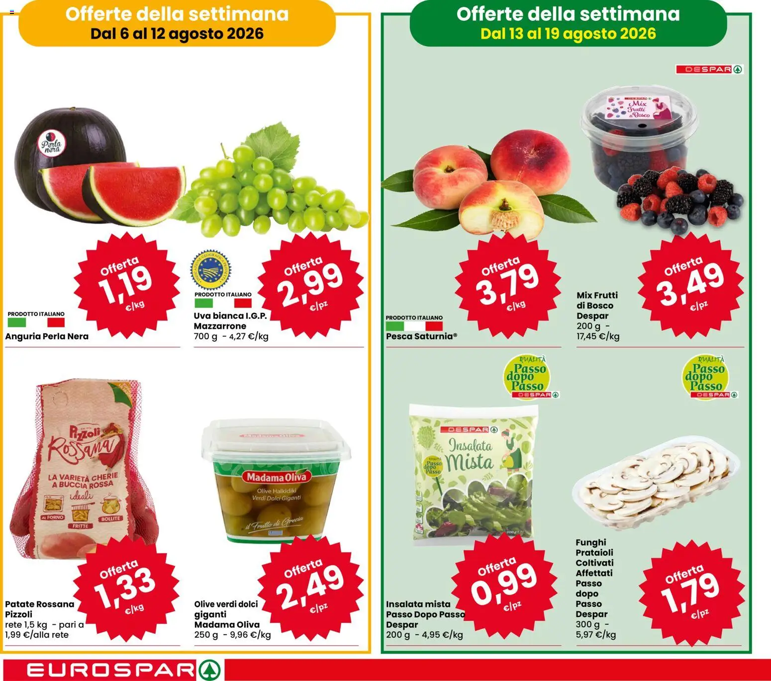 Volantino Eurospar del 06/08/2026 | Pagina: 2 | Prodotti: Insalata, Olive, Funghi, Forno