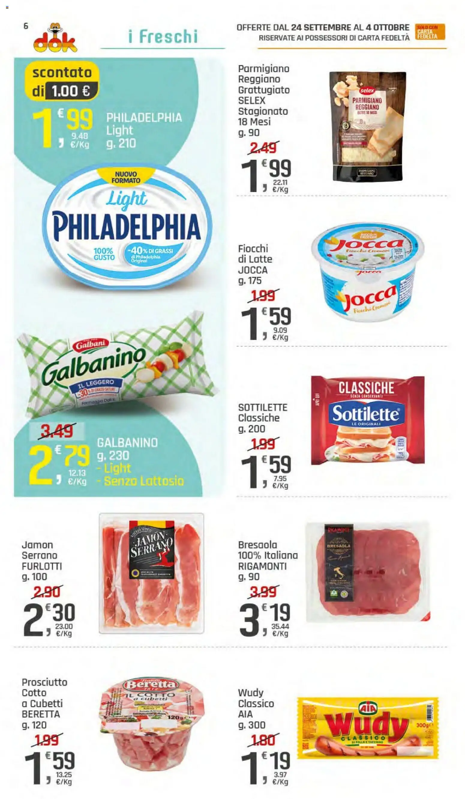 Volantino DOK del 24/09/2026 | Pagina: 6 | Prodotti: Latte, Prosciutto, Parmigiano, Senza lattosio