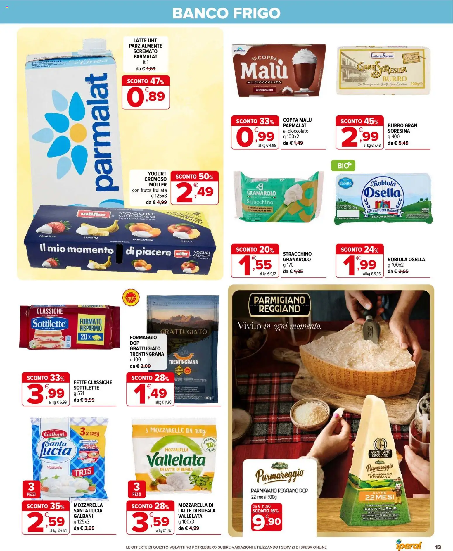 Volantino Iperal del 14/10/2026 | Pagina: 13 | Prodotti: Formaggio, Burro, Parmigiano reggiano, Parmigiano
