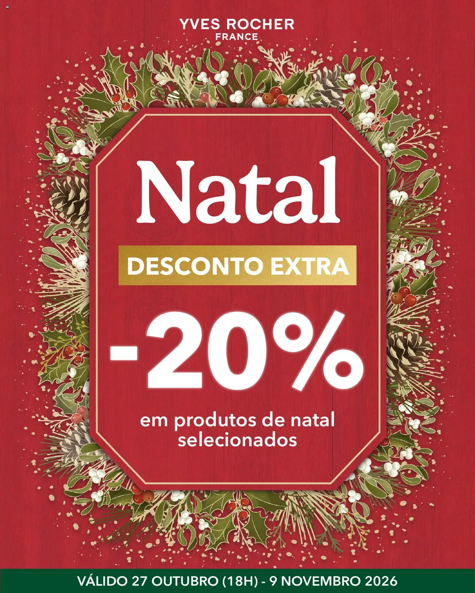 Yves Rocher Natal desconto extra │ válido de 27/10/2026 | Página: 1