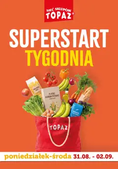 Pogląd oferty "Topaz gazetka - Superstart tygodnia" - ważna od 31.08.2026