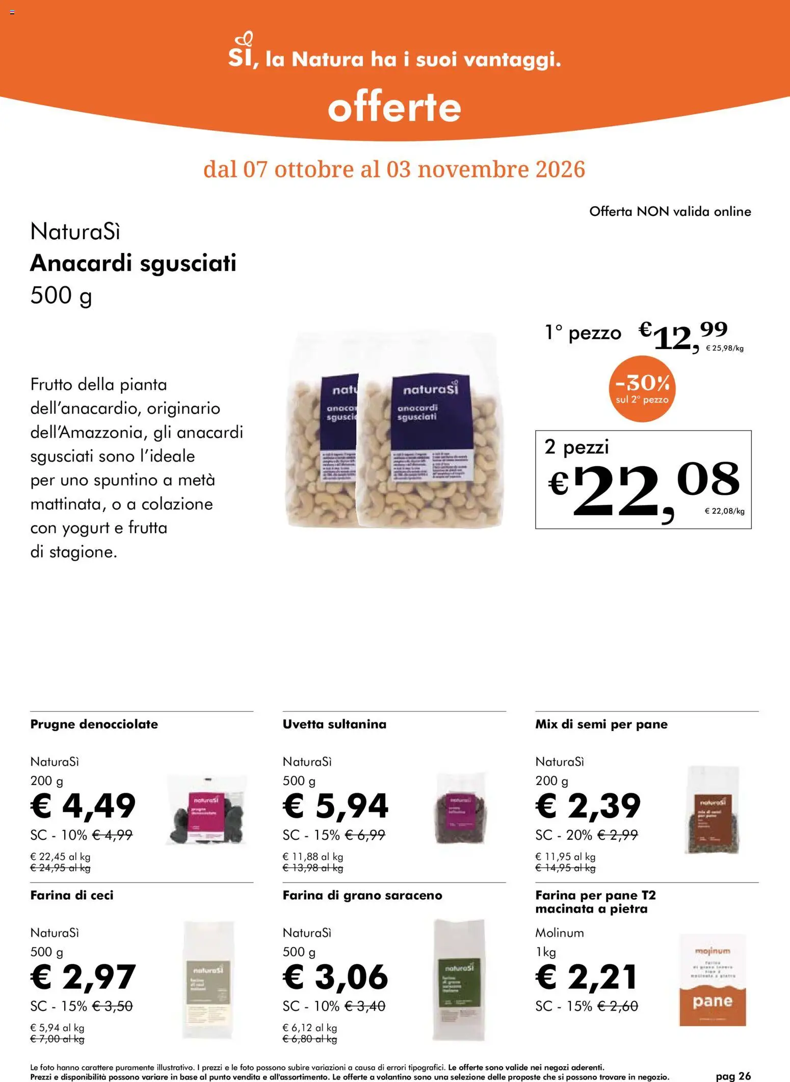 Volantino Natura Sì del 07/10/2026 | Pagina: 26 | Prodotti: Yogurt, Ceci, Farina, Anacardi