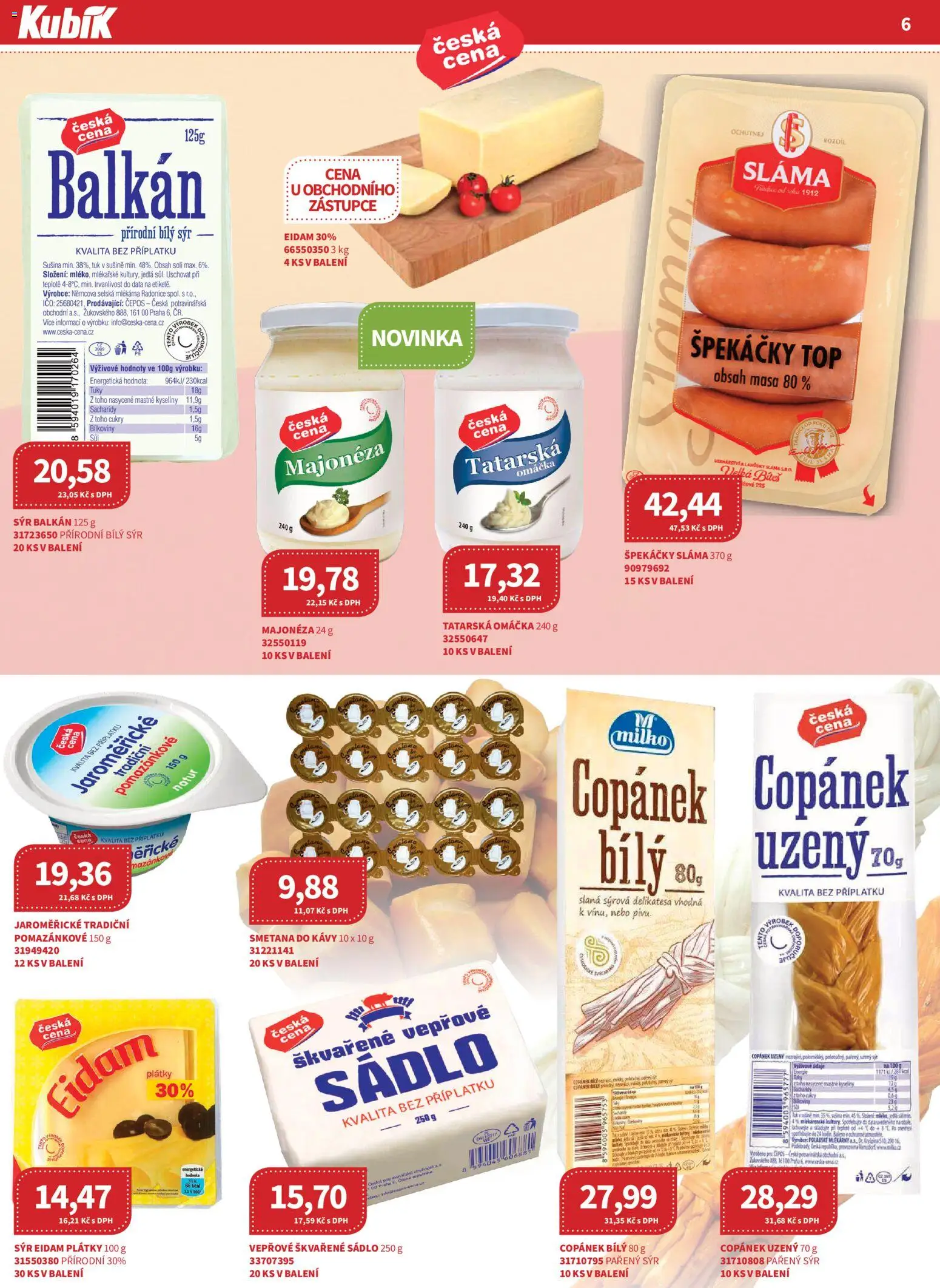 Kubík leták - Velkoobchod 08/2026 od 01.08.2026 | Strana: 6 | Produkty: Sýr, Špekáčky, Majonéza, Tatarská omáčka