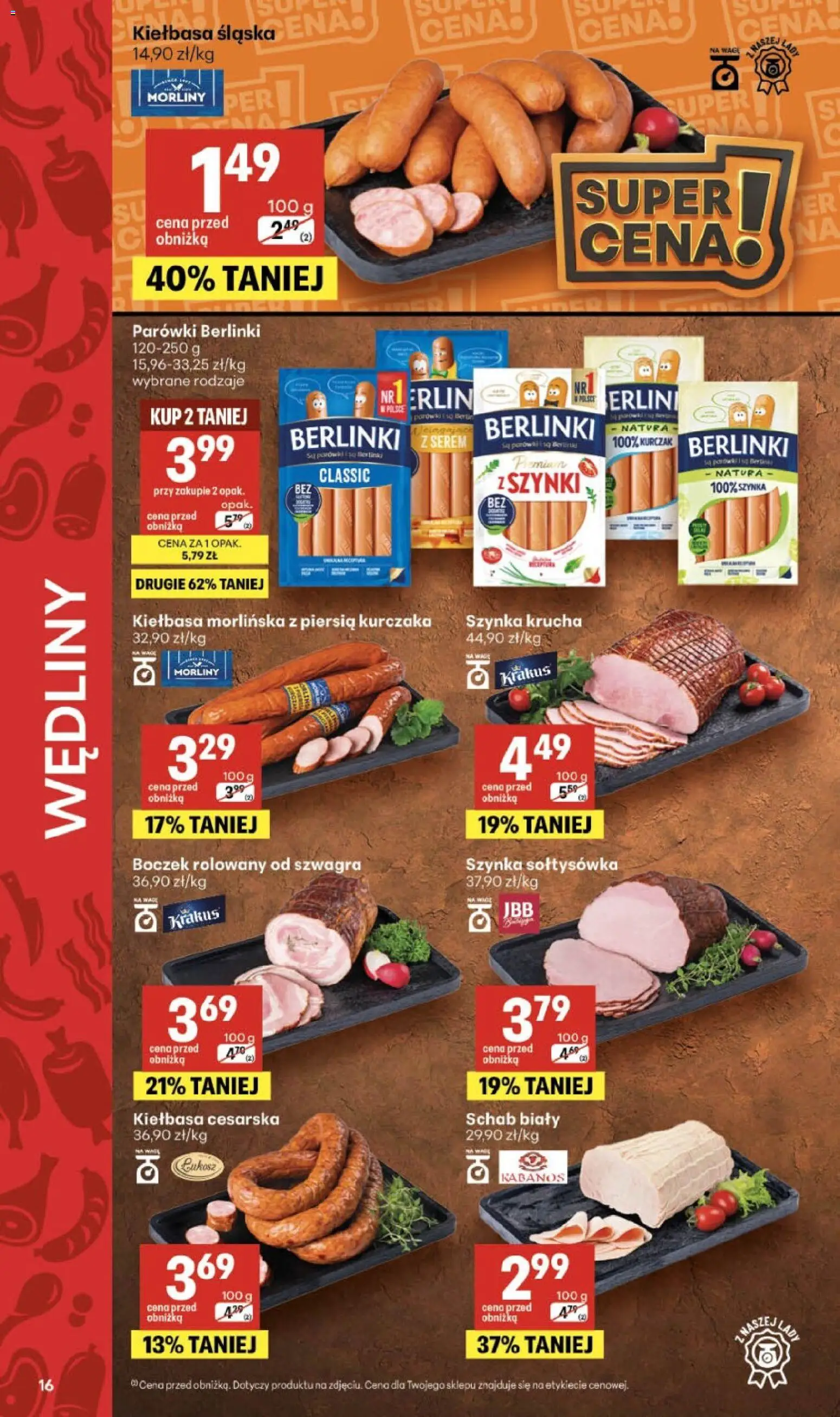 Delikatesy Centrum gazetka - Sklepy Własne od 25.06.2026 | Strona: 16 | Produkty: Kiełbasa, Parówki berlinki, Szynka, Kiełbasa śląska