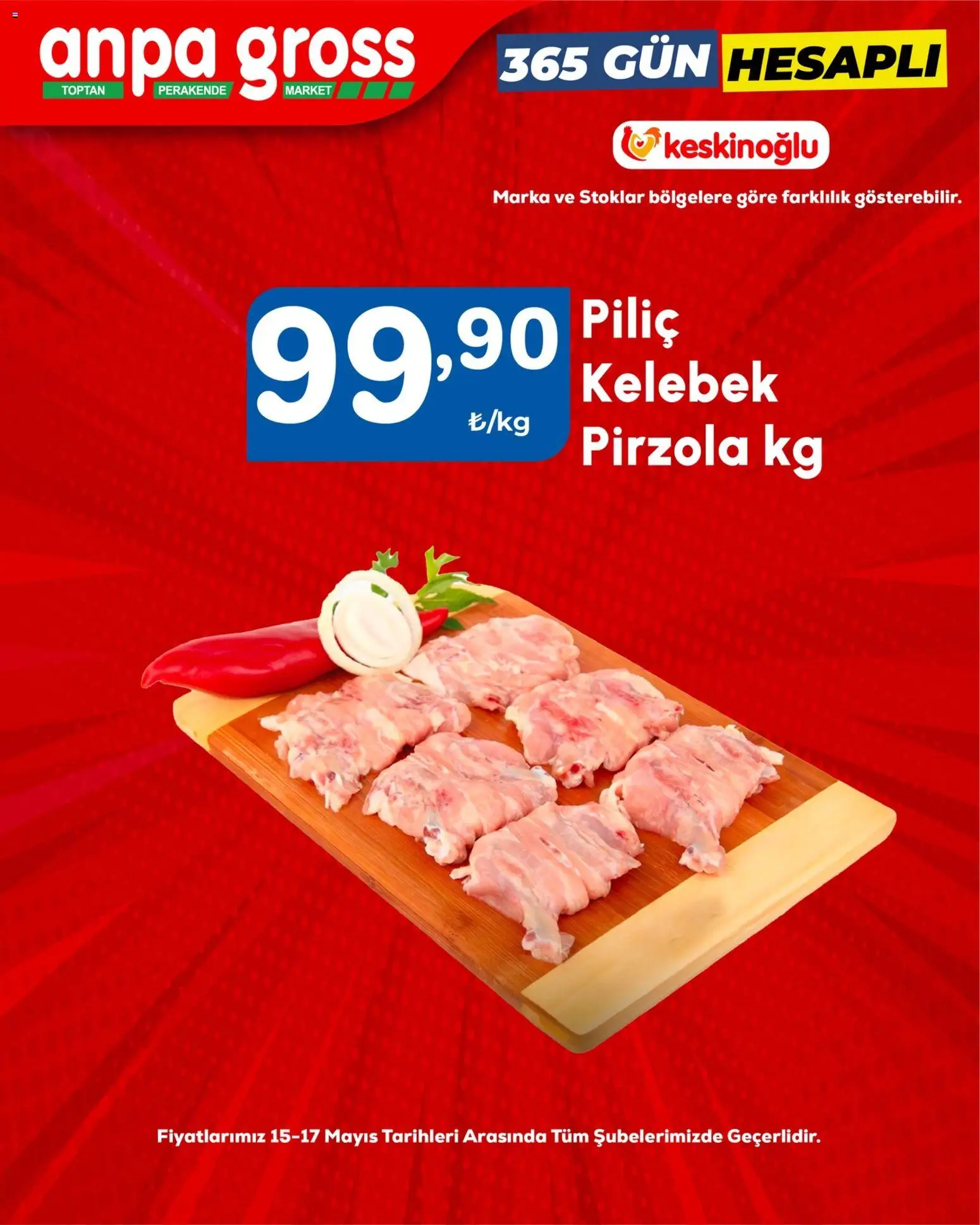Anpa Gross - Piliç - 15.05.2026 tarihinden itibaren geçerlidir | Sayfa: 4 | Ürünler: Piliç, Pirzola