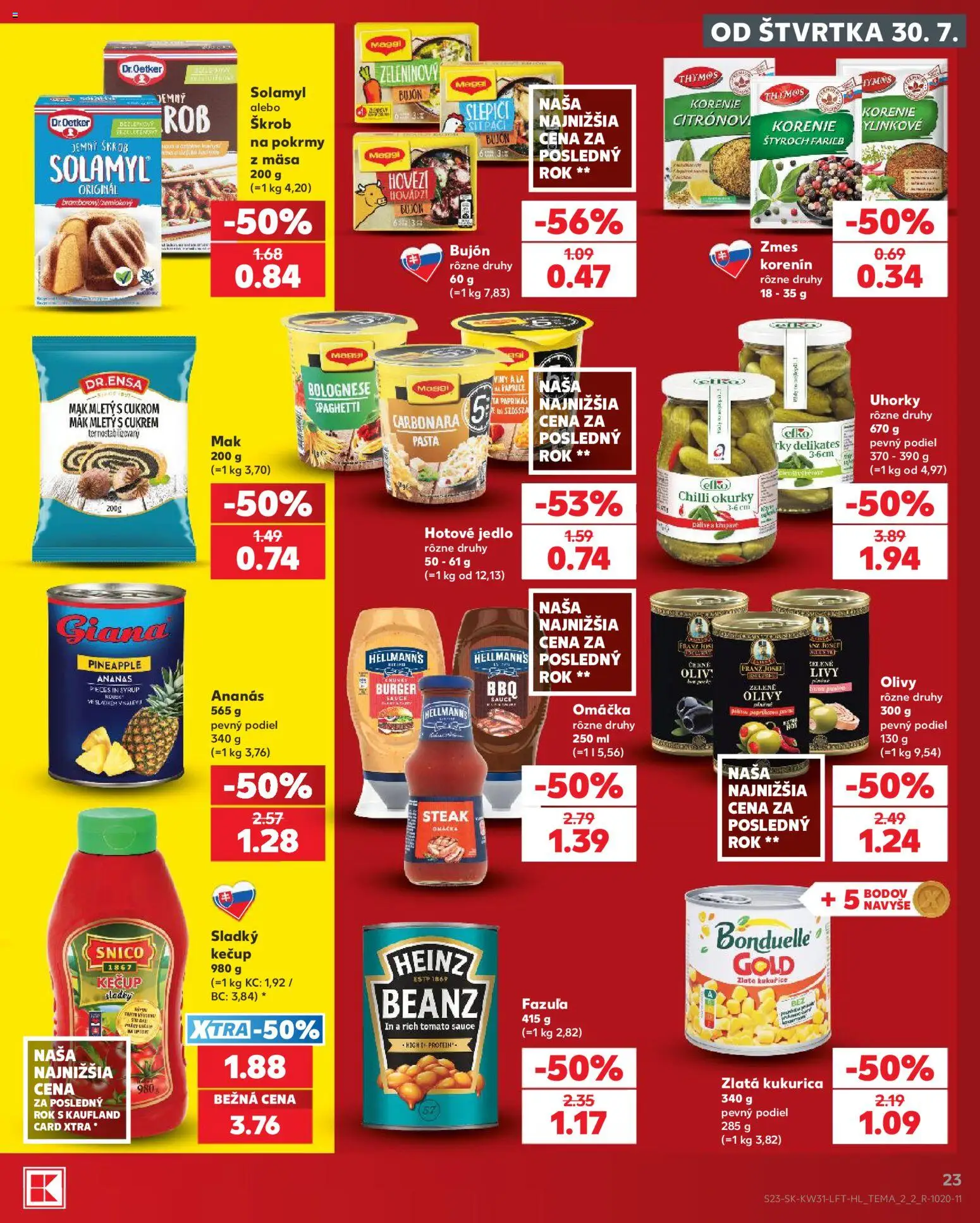 Nové Kaufland akcie – leták je platný od 30.07.2026 | Strana: 23 | Produkty: Fazuľa, Steak, Kukurica, Uhorky
