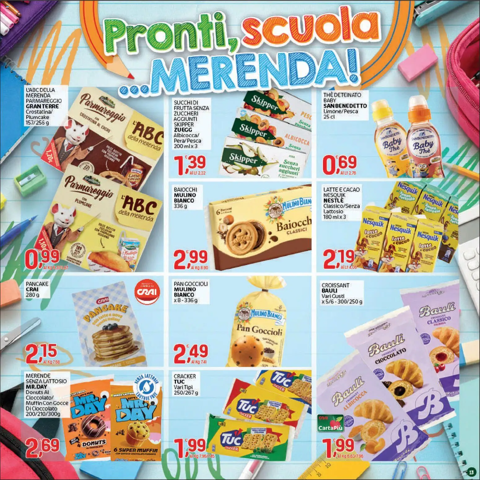 Volantino CRAI del 03/09/2026 | Pagina: 13 | Prodotti: Frutta, Latte, Croissant, Senza lattosio
