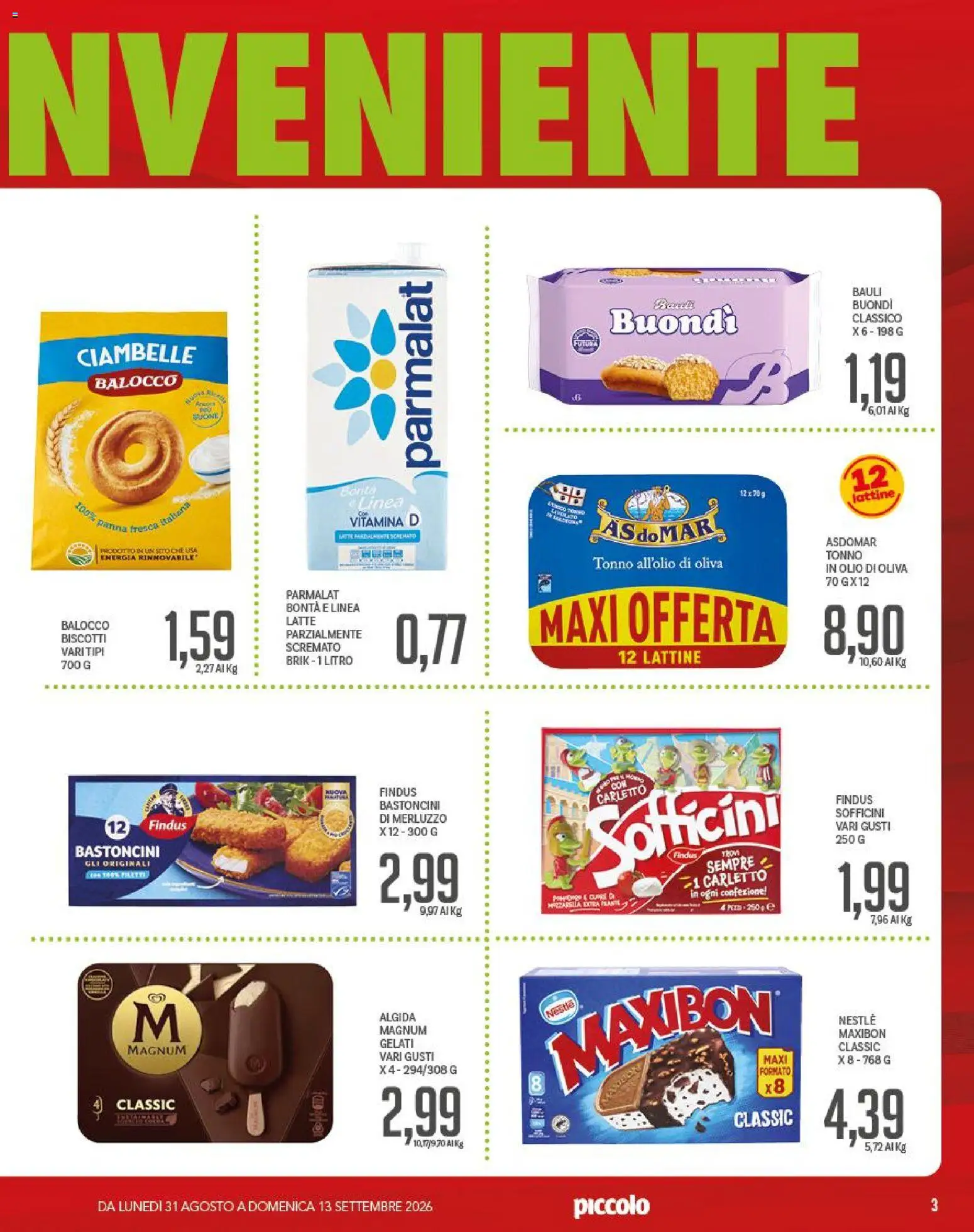 Volantino Piccolo del 31/08/2026 | Pagina: 3 | Prodotti: Panna, Biscotti, Olio, Olio di Oliva