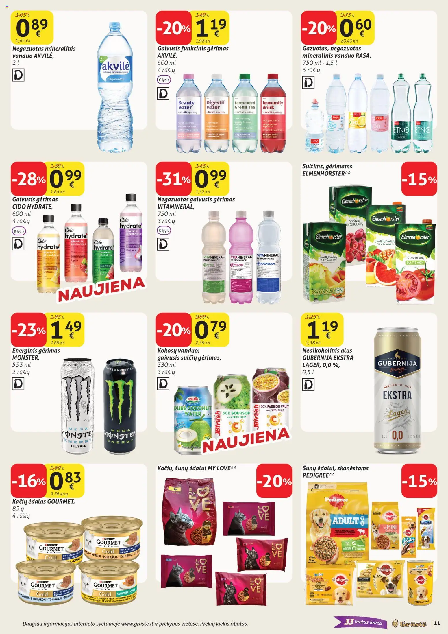 GRUSTE akcijos nuo 2026.07.21 | Puslapis: 11 | Prekių: Nealkoholinis alus, Energinis gėrimas, Sultys, Mineralinis vanduo
