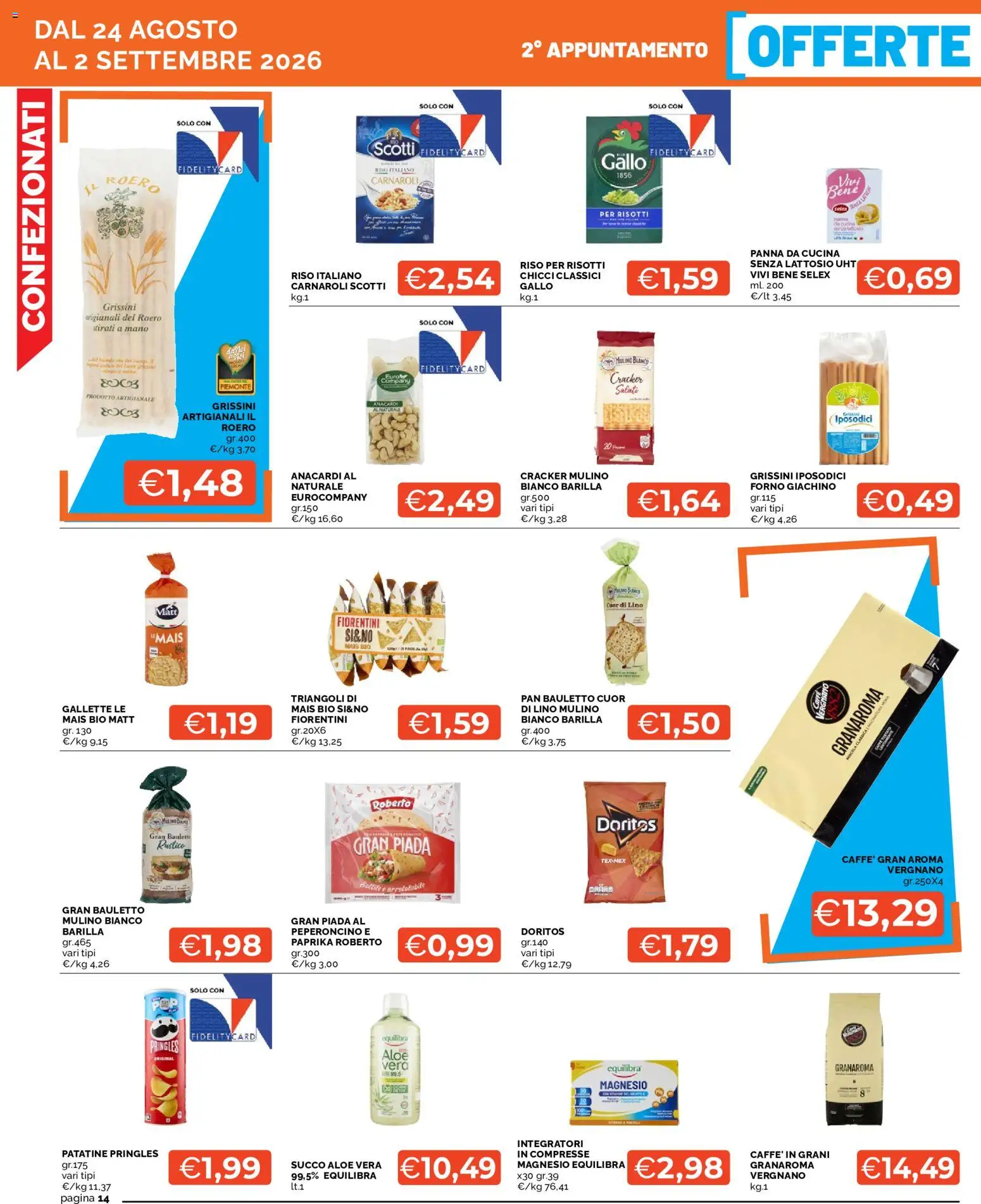 Volantino Mercatò del 24/08/2026 | Pagina: 14 | Prodotti: Succo, Anacardi, Barilla, Grissini