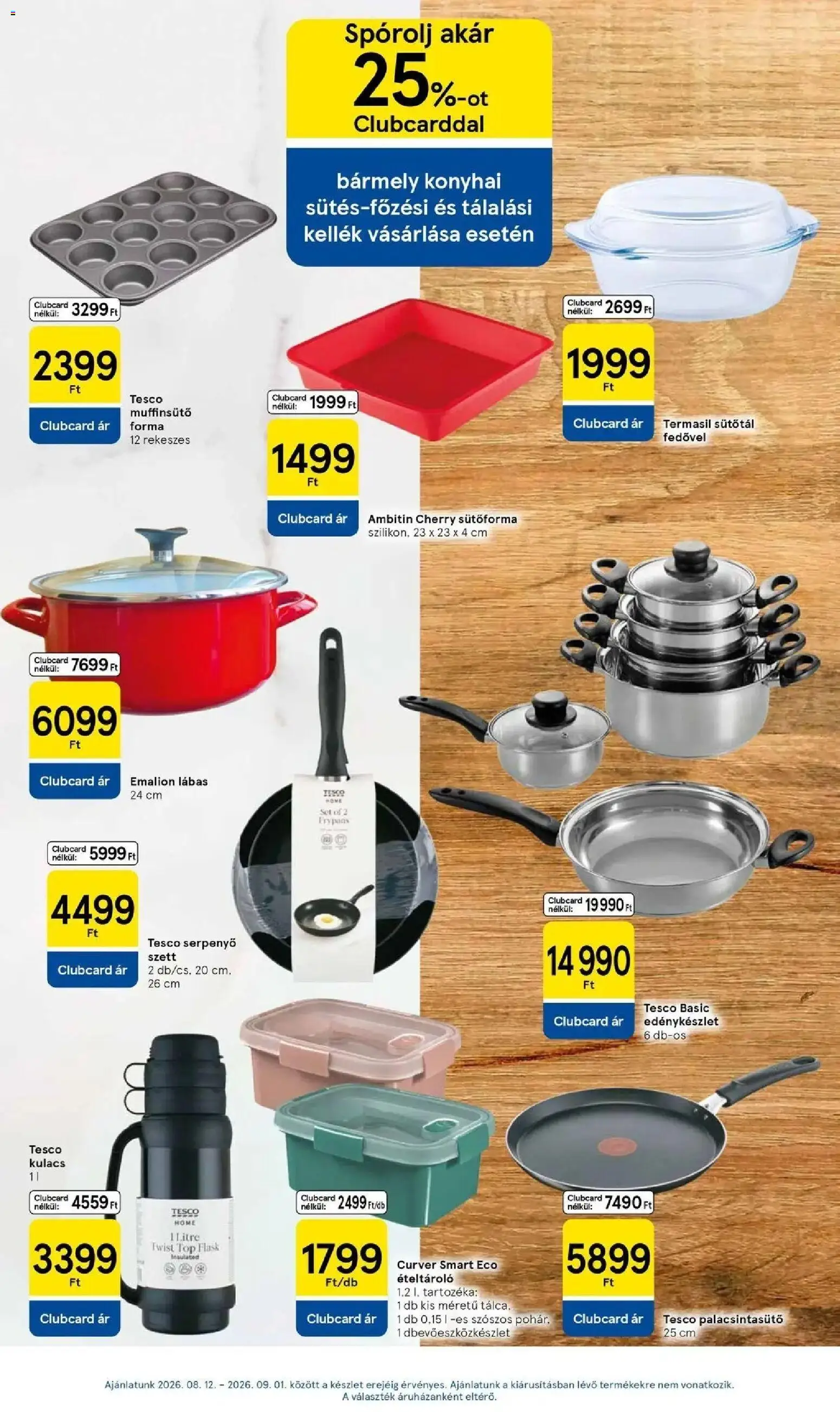 Tesco akciós ujság - amely érvényes a következő dátumtól: 2026.08.13. | Oldal: 37 | Termékek: Sütőforma, Palacsintasütő, Tálca, Edénykészlet