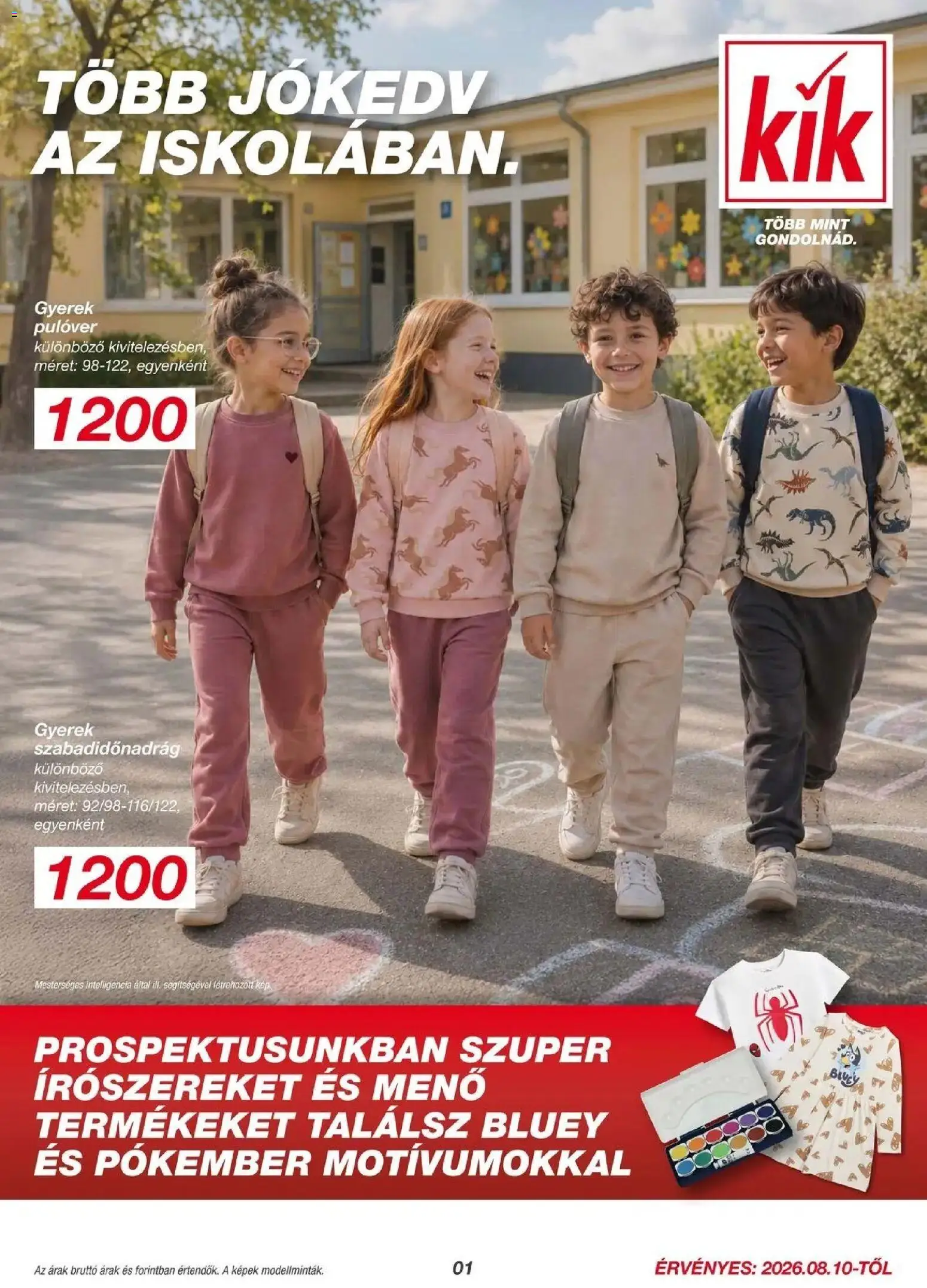 Kik aktuális akciós újság - 2026.08.10. -tól/töl > akció, lapozható szórólap 🛍️ | Oldal: 1 | Termékek: Szabadidőnadrág, Pulóver