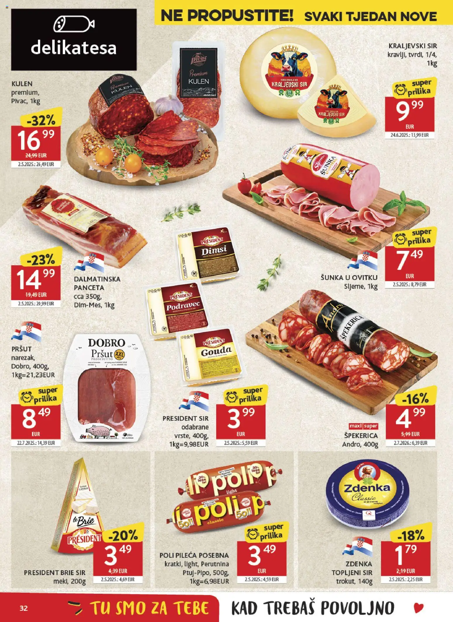 Konzum HR akciós ujság - amely érvényes a következő dátumtól: 2026.09.23. | Oldal: 32 | Termékek: Lé, Président, Gouda, Prosciutto