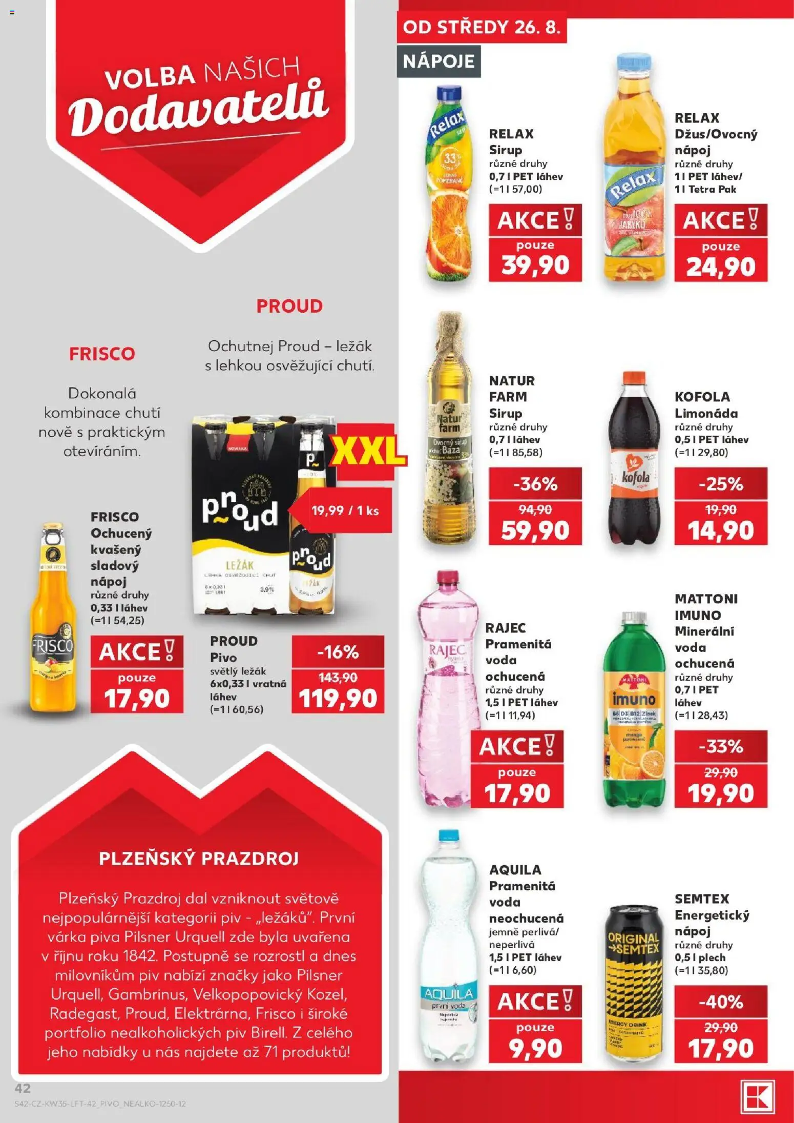 Kaufland leták - Plzeň Bory od 26.08.2026 | Strana: 42 | Produkty: Voda, Pilsner Urquell, Aquila, Pramenitá voda