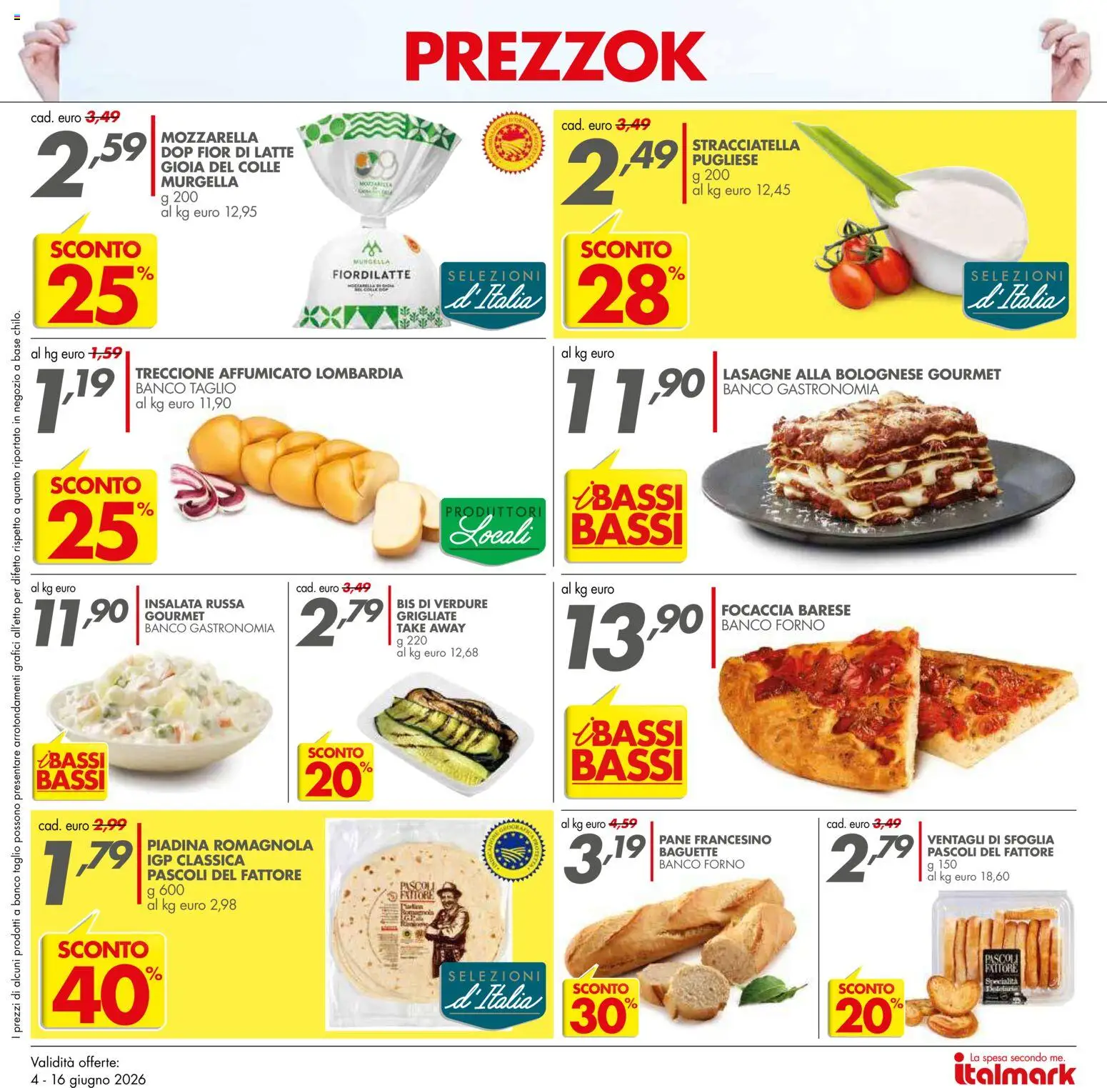 Volantino Italmark del 04.06.2026 | Pagina: 15 | Prodotti: Pane, Focaccia, Insalata russa, Stracciatella