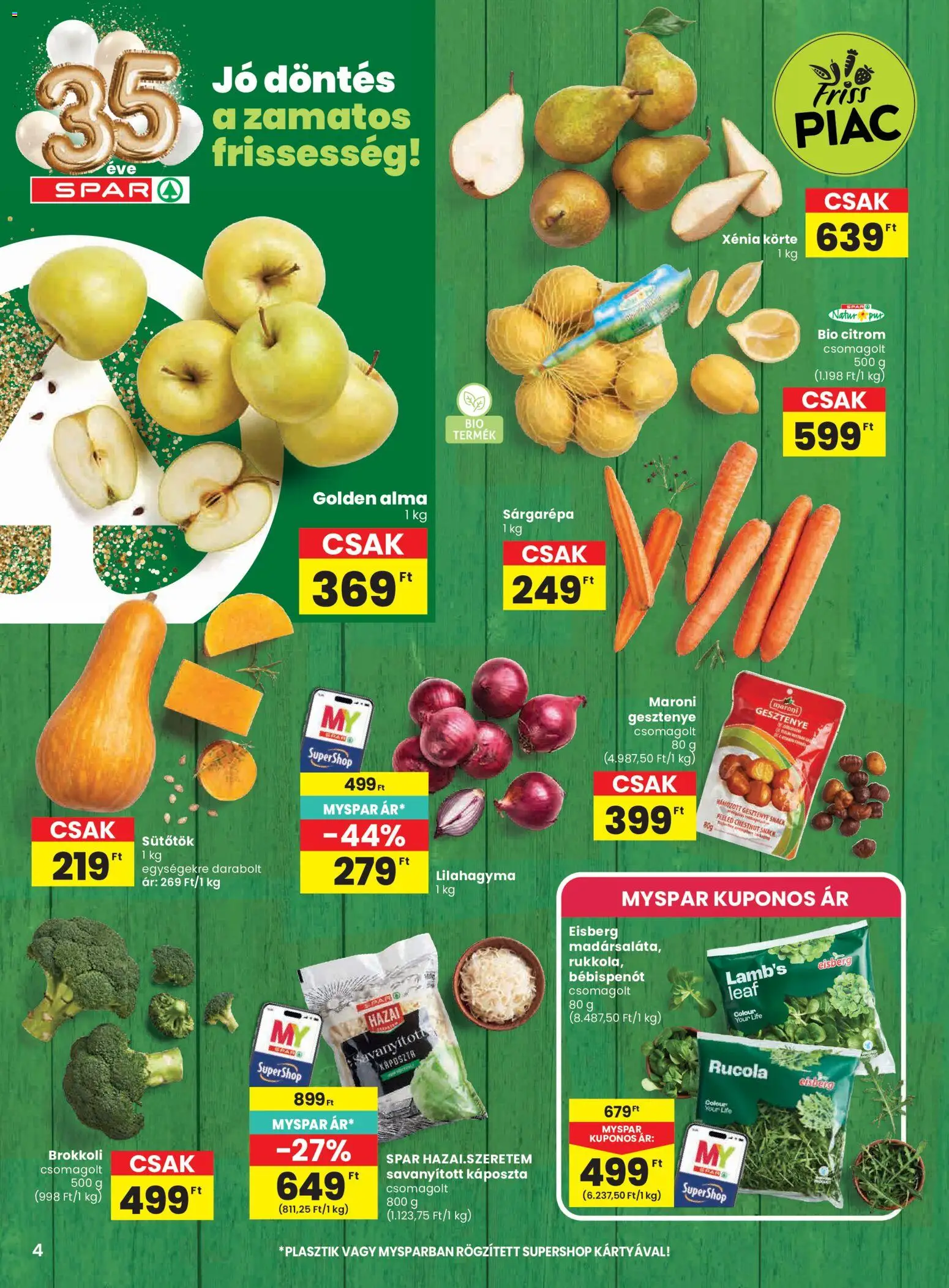 Spar akciós ujság - amely érvényes a következő dátumtól: 2026.10.15. | Oldal: 4