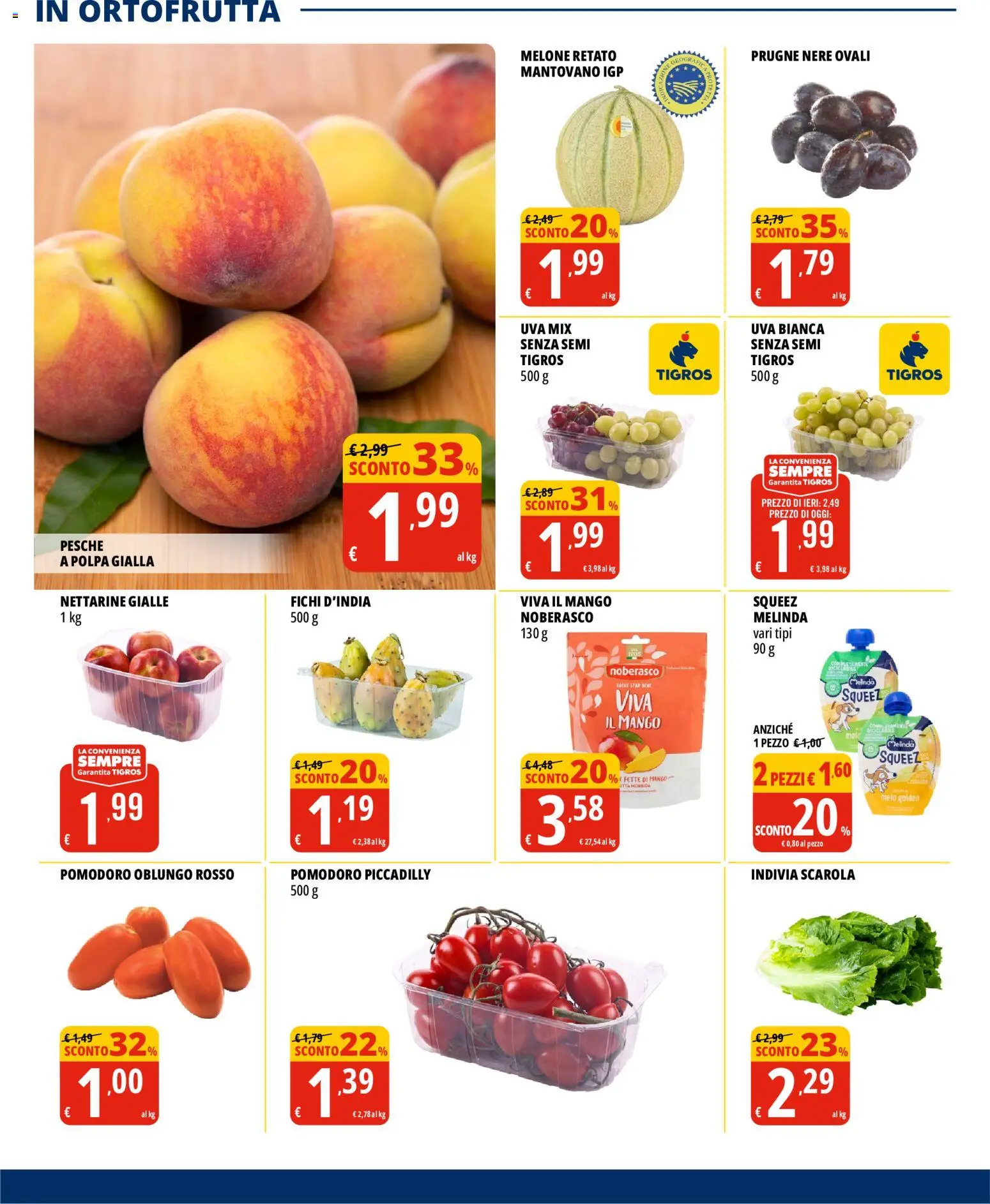 Volantino Tigros del 19/08/2026 | Pagina: 4 | Prodotti: Prugne, Pomodoro, Mango, Melone