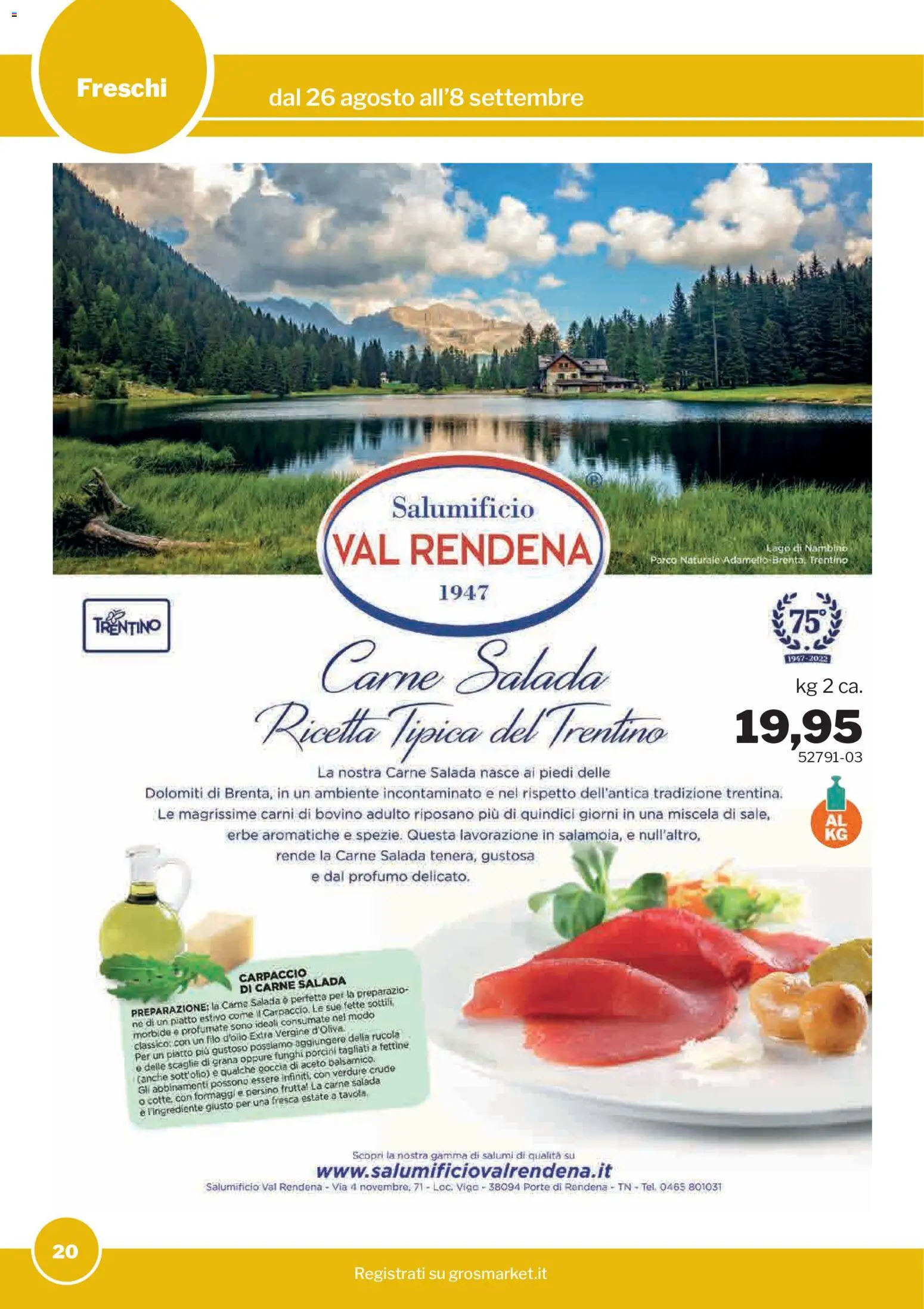 Volantino Sogegross del 26/08/2026 | Pagina: 20 | Prodotti: Erbe, Carpaccio, Funghi, Profumo