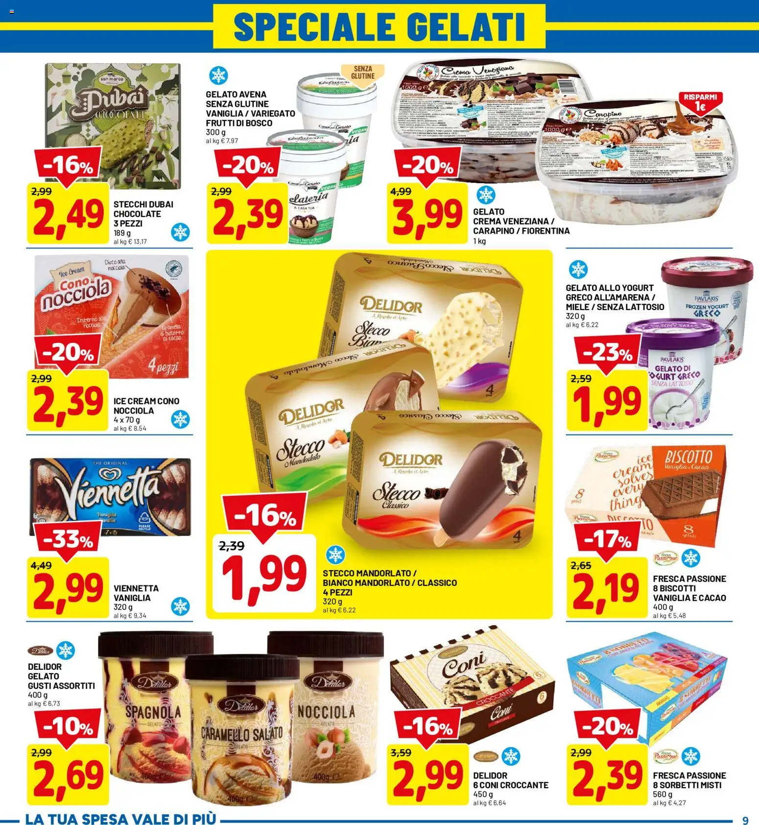 Volantino D Più del 08.06.2026 | Pagina: 9 | Prodotti: Yogurt, Gelato, Ananas, The