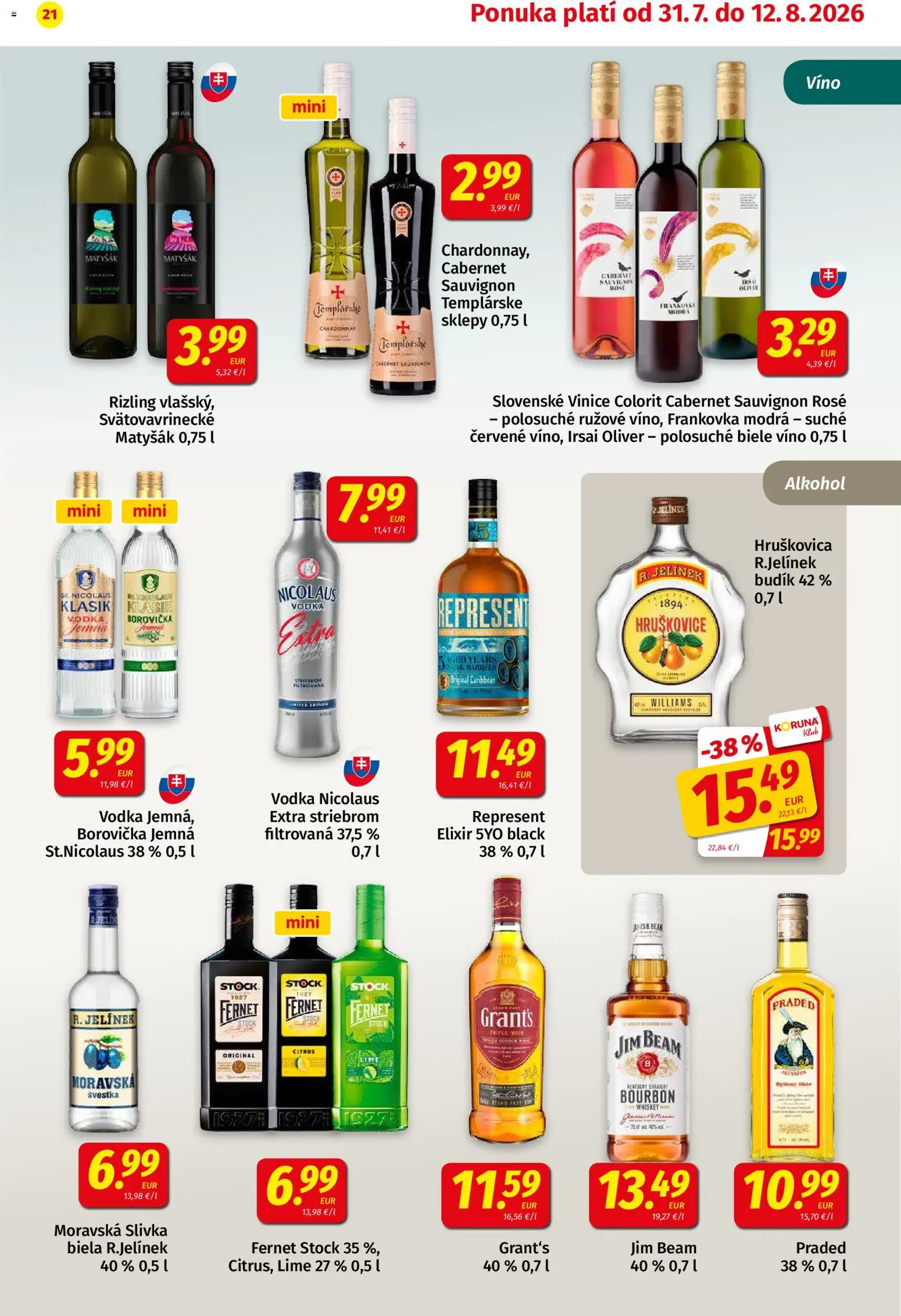 Nové Koruna akcie – leták je platný od 31.07.2026 | Strana: 21 | Produkty: Biele víno, Hruškovica, Fernet, Budík