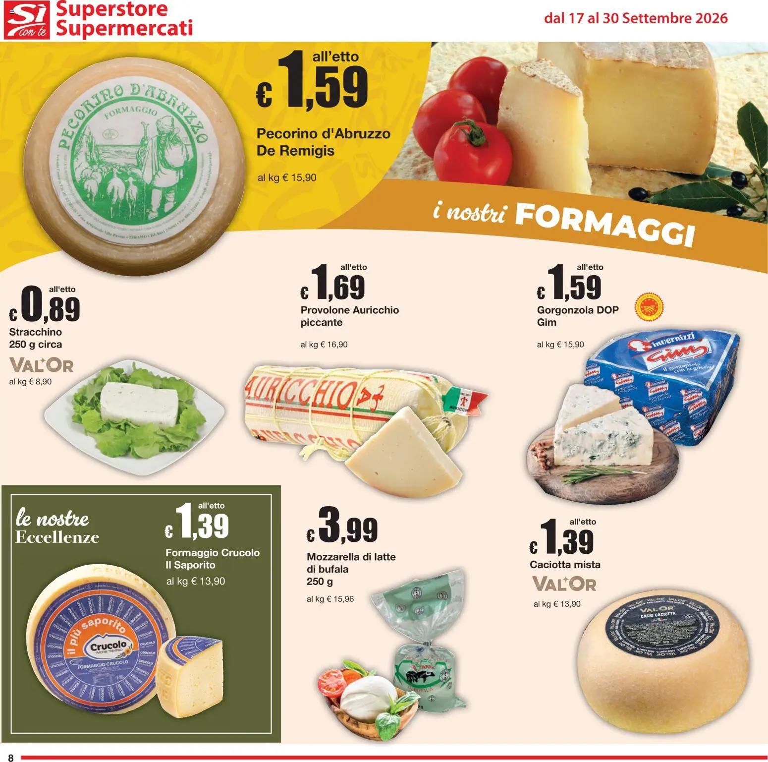 Volantino Sì con Te del 17/09/2026 | Pagina: 8 | Prodotti: Provolone, Tè, Stracchino, Gorgonzola