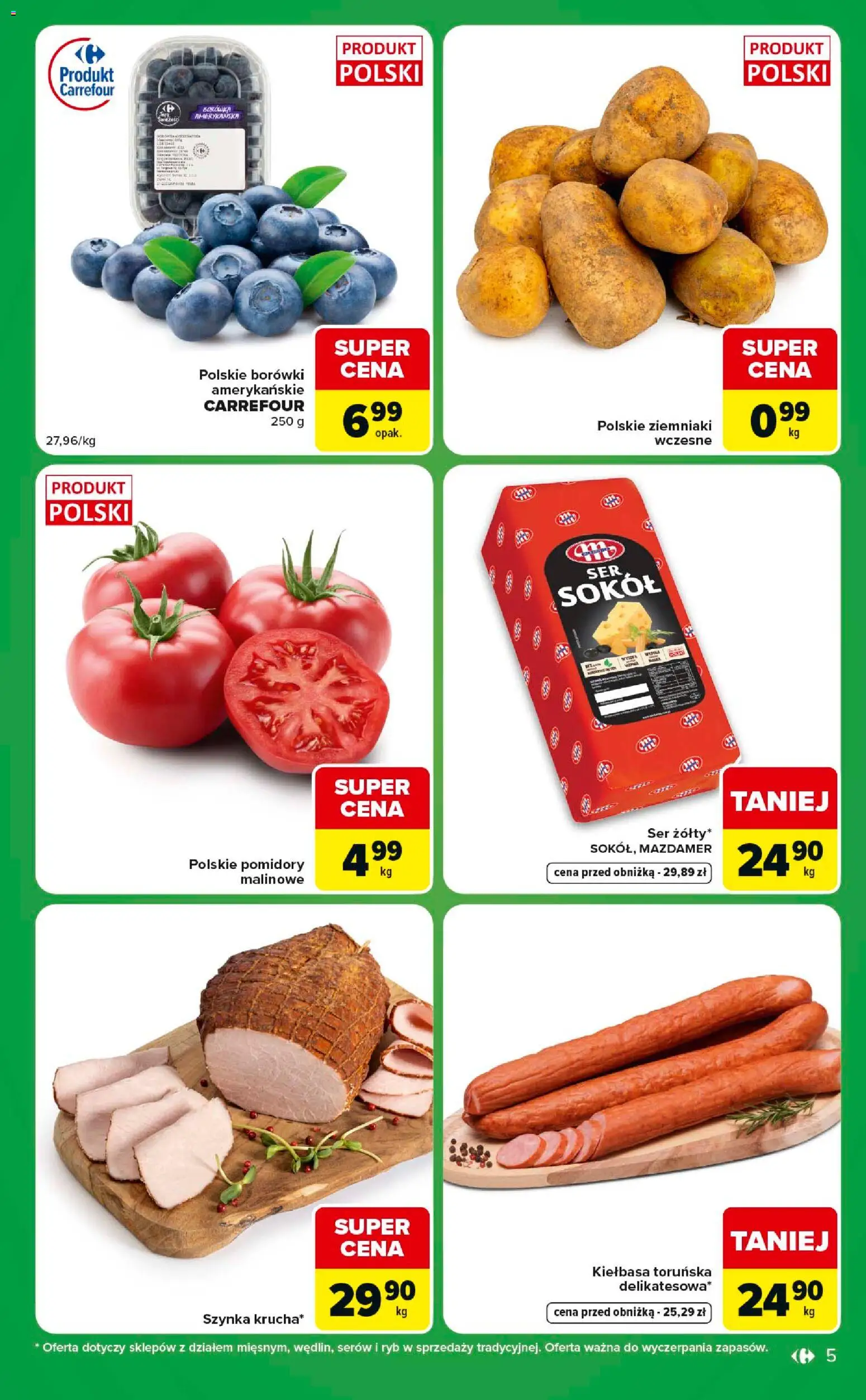 Carrefour gazetka - Express od 21.07.2026 | Strona: 5 | Produkty: Szynka, Pomidory malinowe, Ser, Ziemniaki