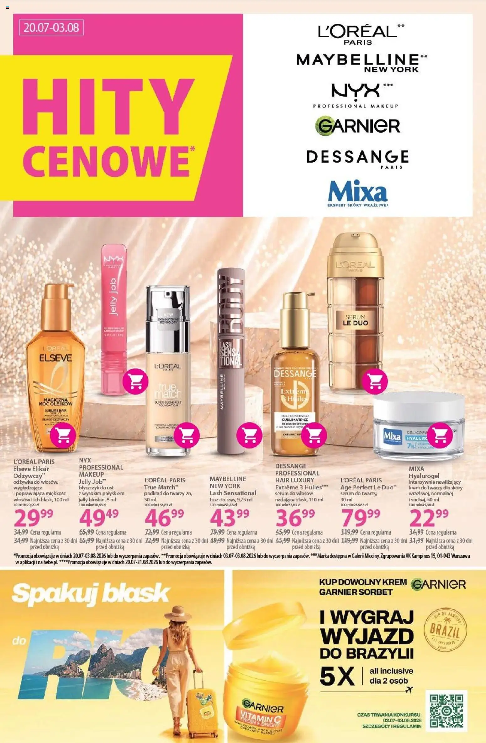 Hebe gazetka od 20.07.2026 | Strona: 8 | Produkty: Sorbet, Błyszczyk, Odżywka, Podkład do twarzy