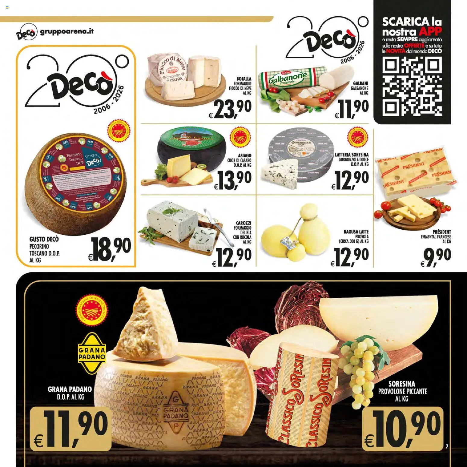 Volantino Decò del 30/06/2026 | Pagina: 7 | Prodotti: Provolone, Latte, Provola, Gorgonzola
