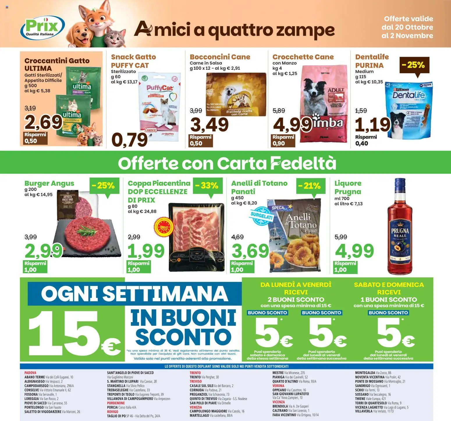 Volantino Prix del 20/10/2026 | Pagina: 22 | Prodotti: Pollame, Crocchette, Crocchette cane, Liquore