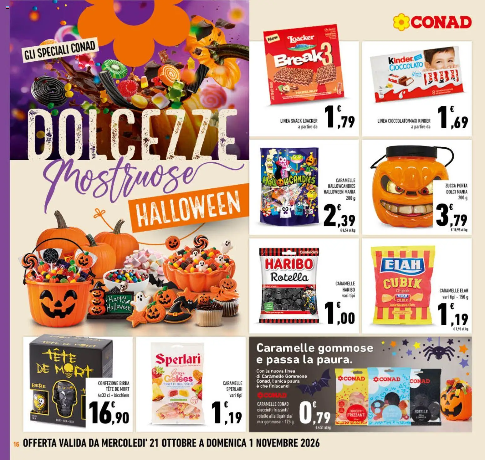 Volantino Conad del 21/10/2026 | Pagina: 16 | Prodotti: Birra, Caramelle, Zucca, Bicchiere