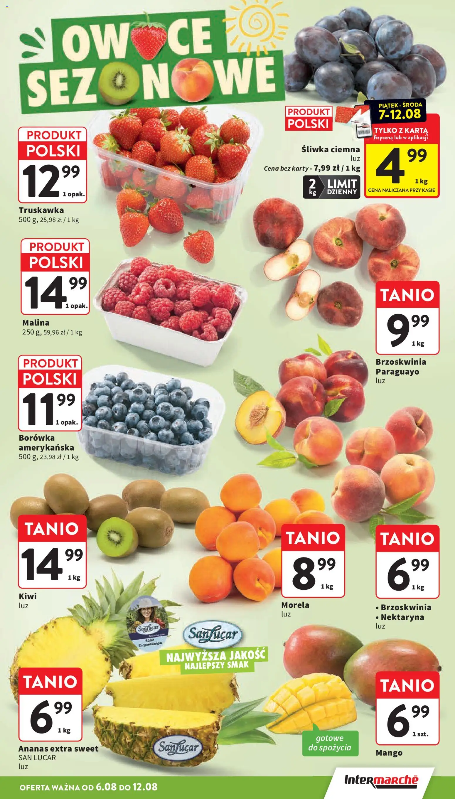 Intermarche gazetka od 06.08.2026 | Strona: 9 | Produkty: Brzoskwinia, Ananas, Kiwi, Owoce
