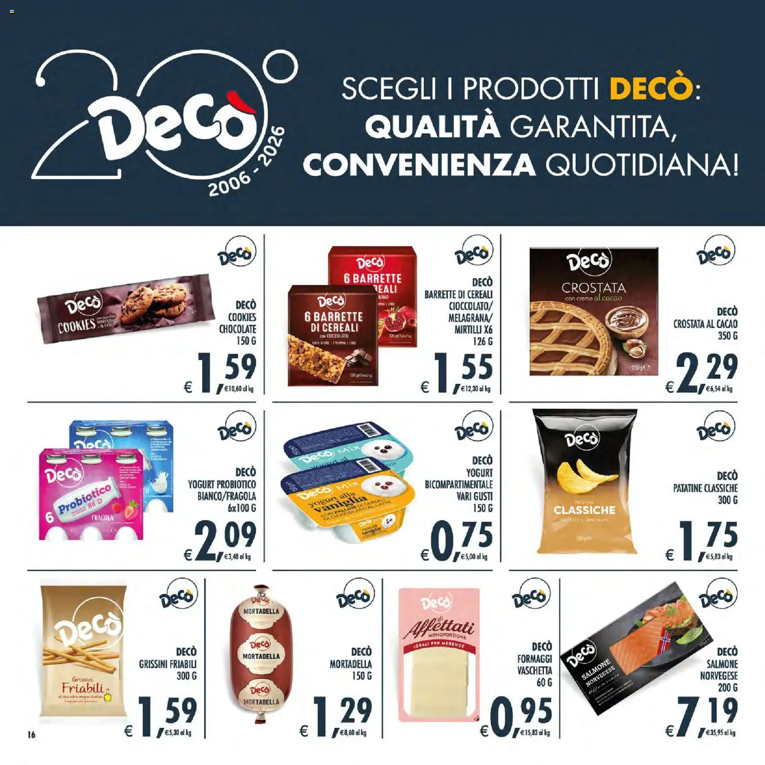 Volantino Decò del 21/07/2026 | Pagina: 16 | Prodotti: Salmone, Patatine, Mortadella, Cacao