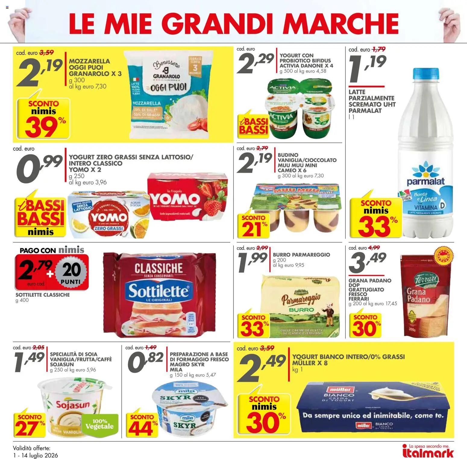 Volantino Italmark del 01/07/2026 | Pagina: 10 | Prodotti: Mozzarella, Latte, Burro, Grana Padano