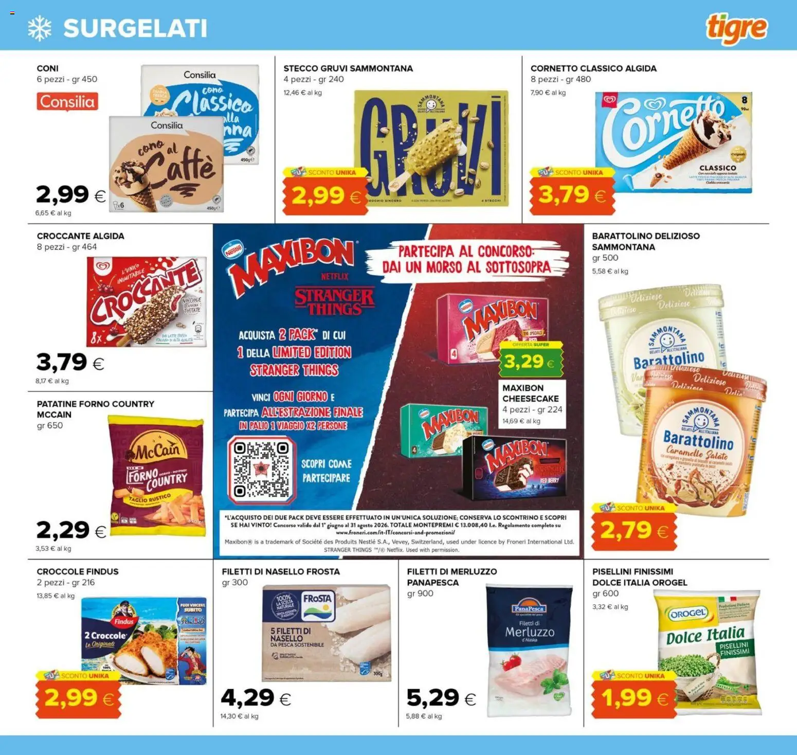 Volantino Tigre del 18.06.2026 | Pagina: 11 | Prodotti: Cornetto, Merluzzo, Patatine, Forno