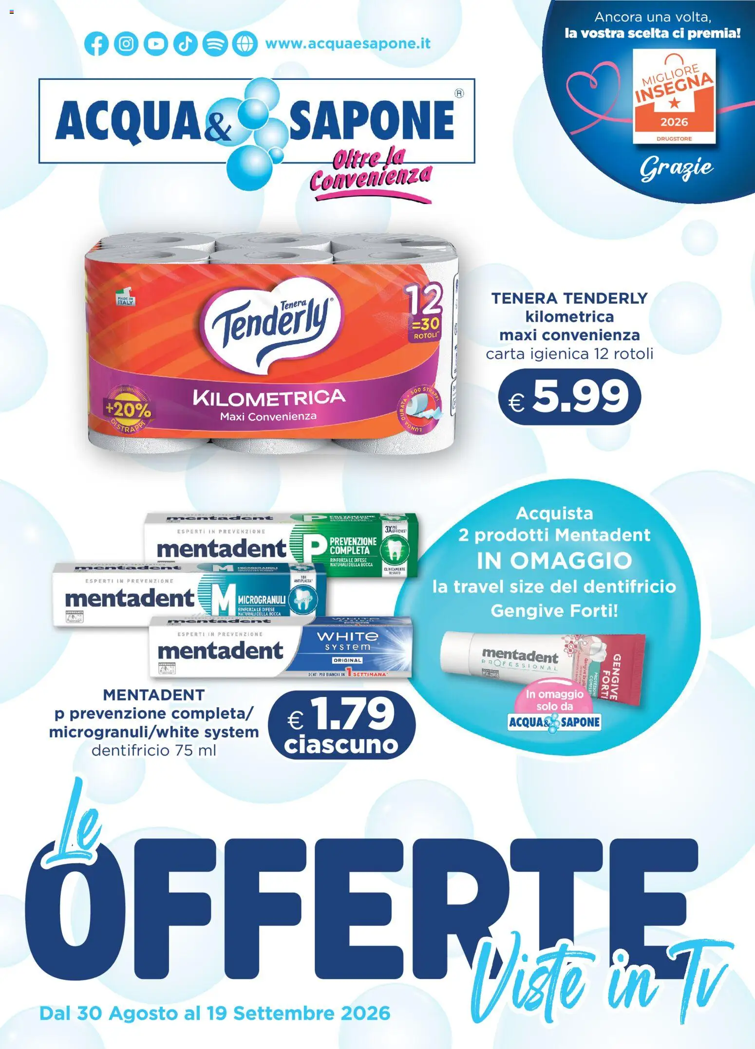 Volantino Acqua e Sapone del 30/08/2026 | Pagina: 1 | Prodotti: Carta igienica, Sapone, Dentifricio