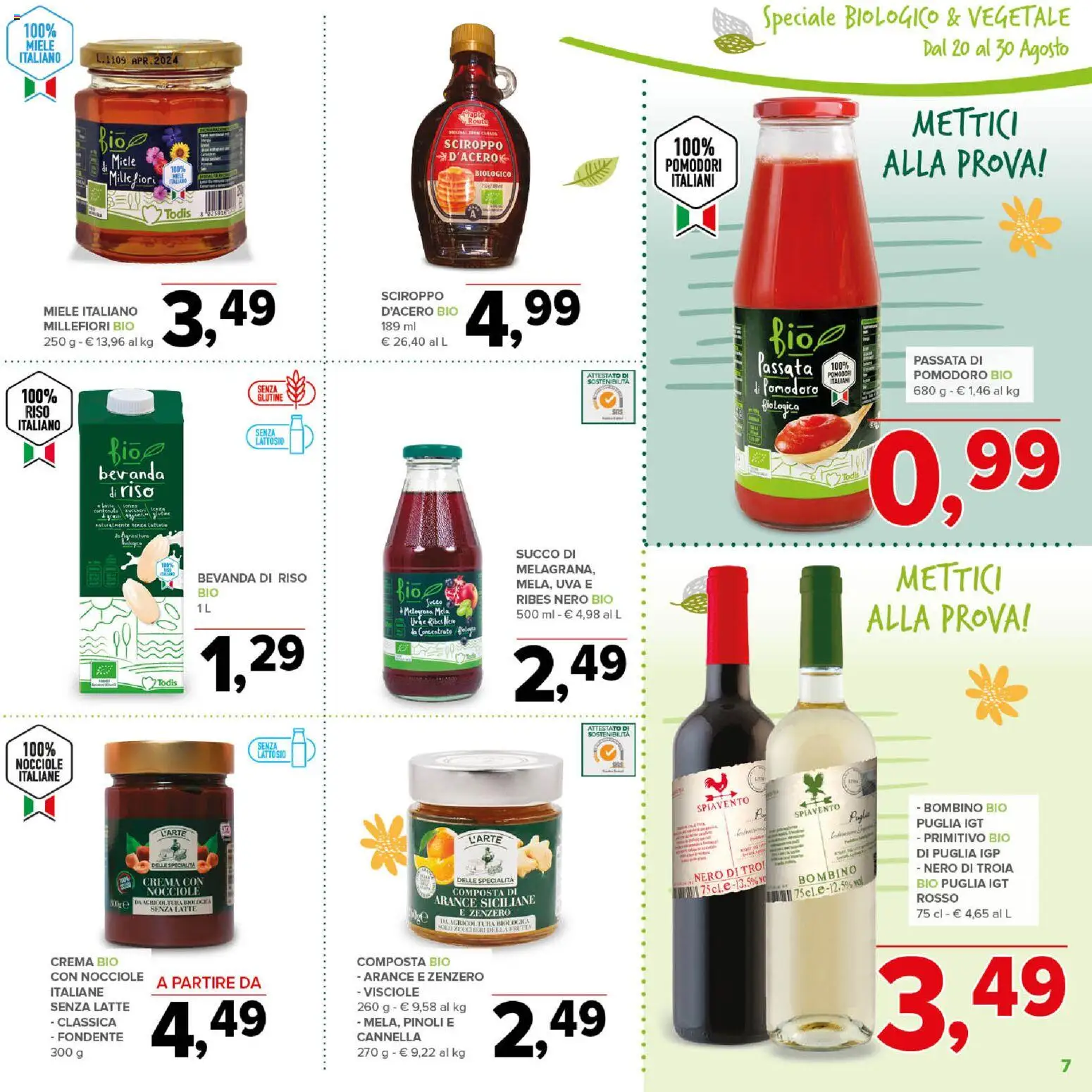 Volantino Todis del 20/08/2026 | Pagina: 7 | Prodotti: Sciroppo, Uva, Miele, Specialità
