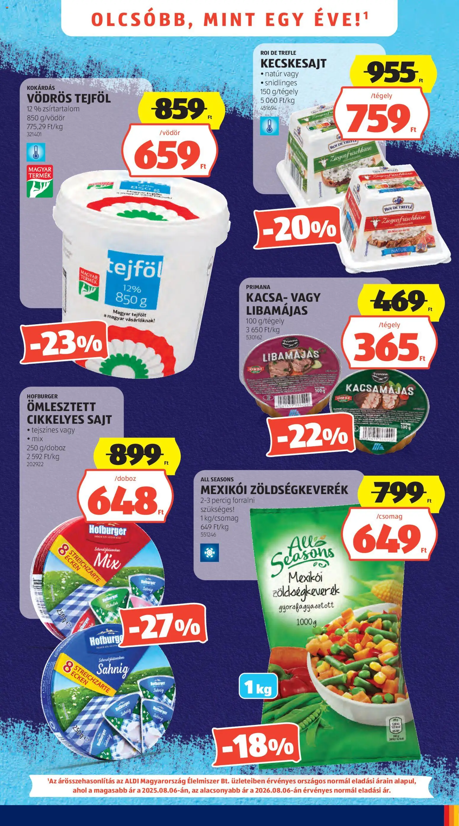 Aldi akciós ujság - amely érvényes a következő dátumtól: 2026.08.06. | Oldal: 3 | Termékek: Kecskesajt, Sajt, Kacsa, Tejföl