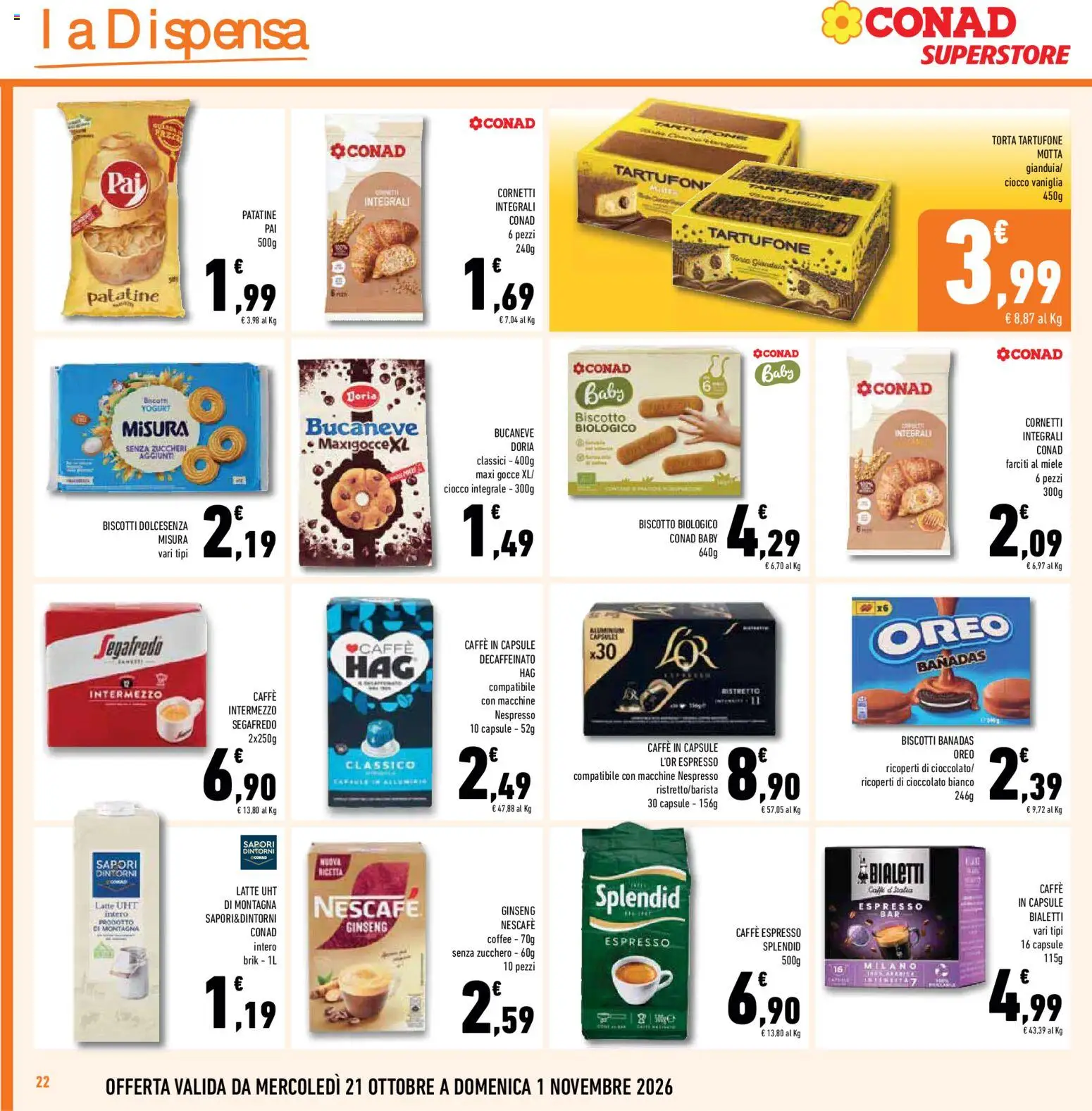 Volantino Conad del 21/10/2026 | Pagina: 22 | Prodotti: Latte, Dolcezza, Oreo, Nescafé