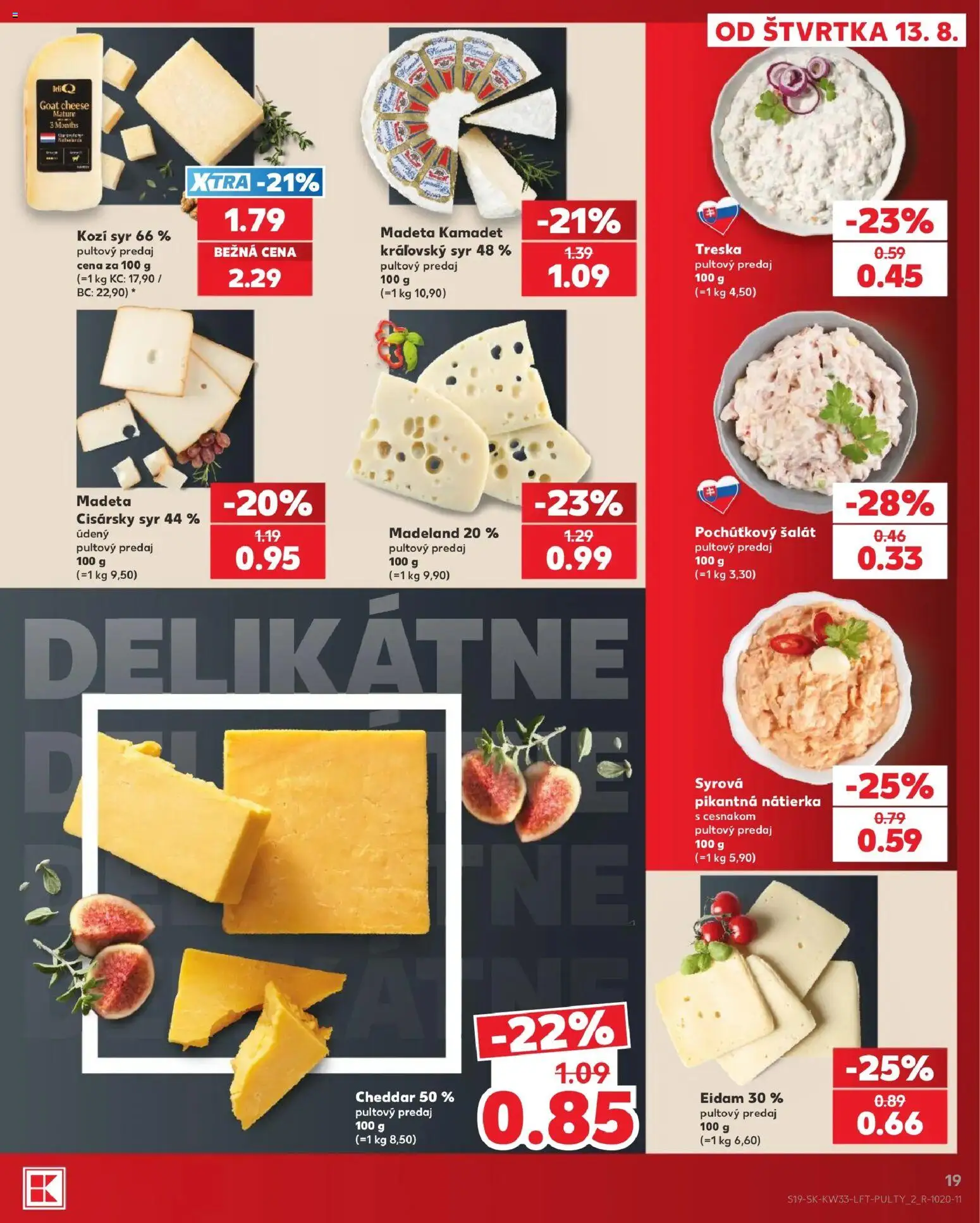 Nové Kaufland akcie – leták je platný od 13.08.2026 | Strana: 19 | Produkty: Eidam, Nátierka, Kozí syr, Šalát