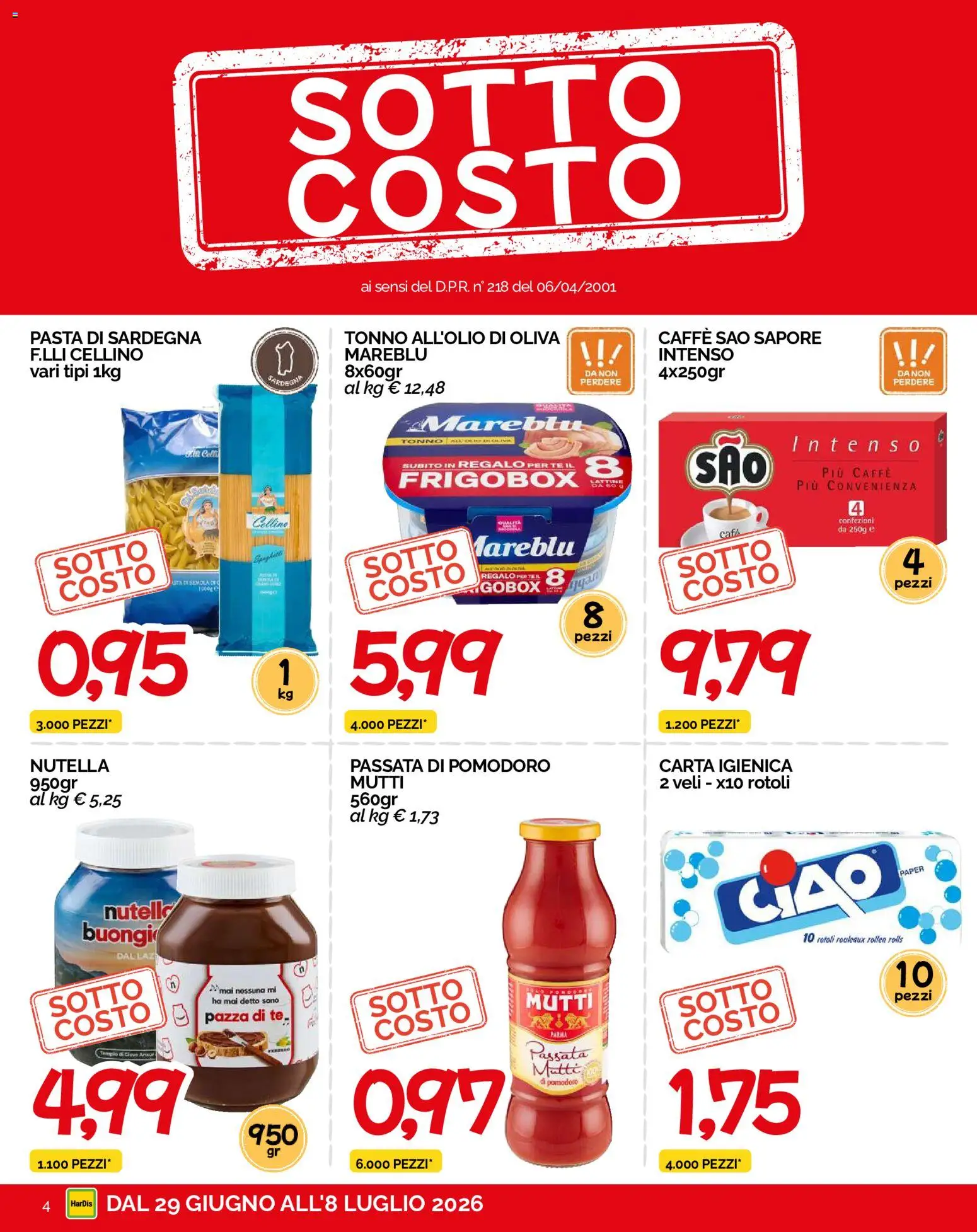Volantino HarDis del 29/06/2026 | Pagina: 4 | Prodotti: Carta igienica, Caffè, Pomodoro, Mutti