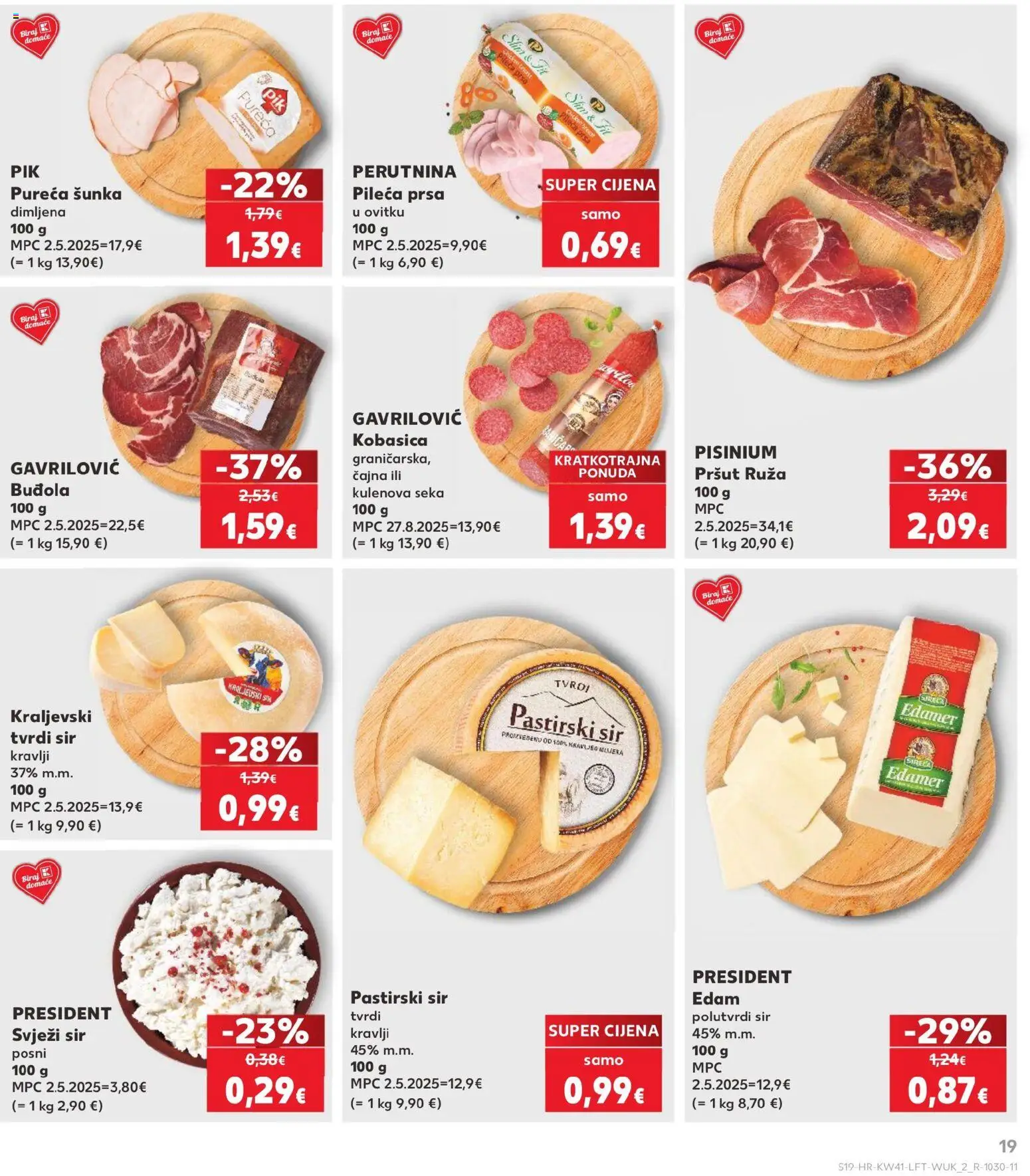 Kaufland katalog | vrijedi od 07.10.2026 | Stranica: 19 | Proizvodi: Polutvrdi sir, Sir, Pršut, Buđola