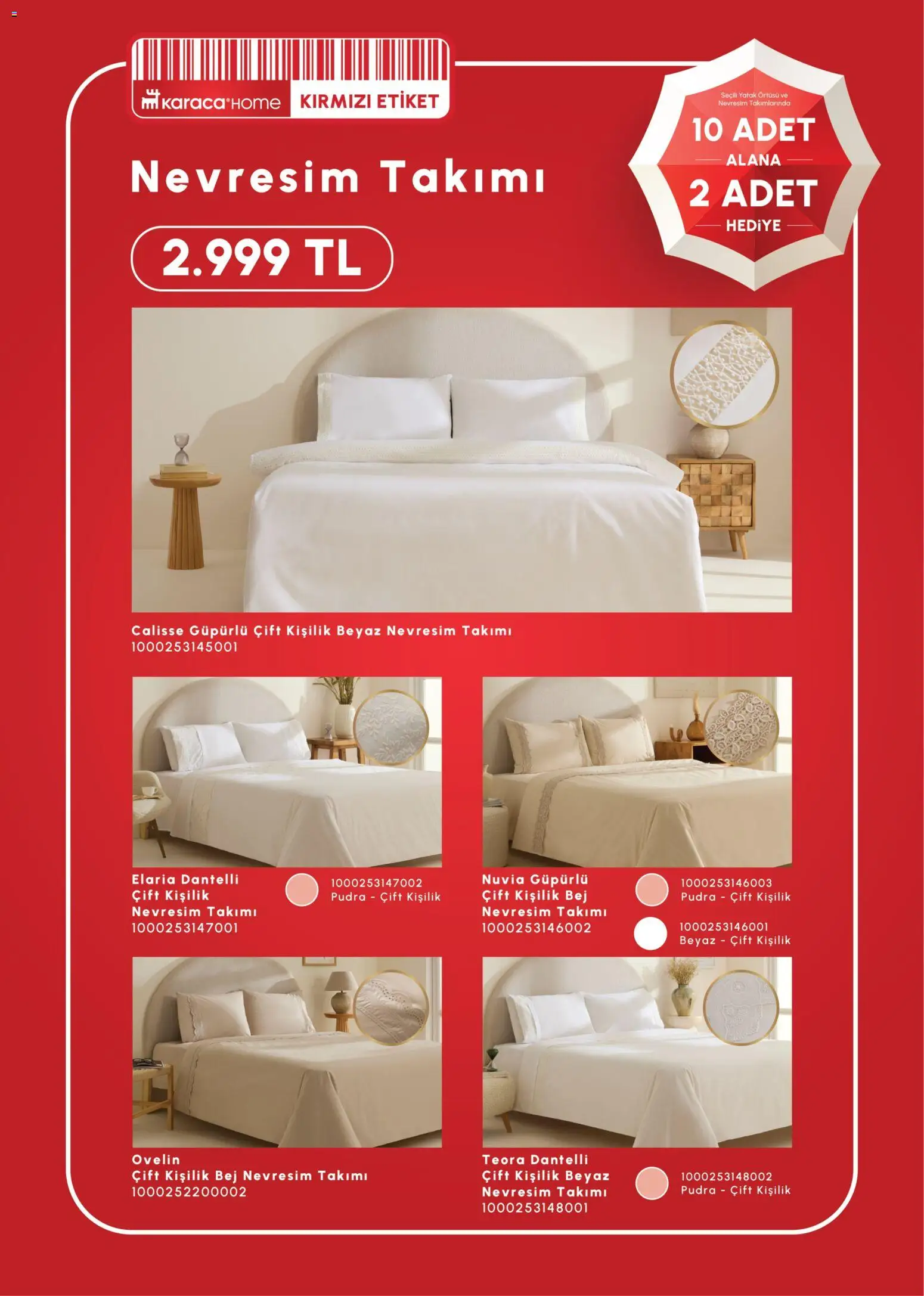 Karaca Home 10 Adet Alana 2 Adet Hediye - 17 Haziran 2026 tarihinden itibaren geçerlidir | Sayfa: 11 | Ürünler: Yatak, Nevresim, Pudra, Yatak örtüsü