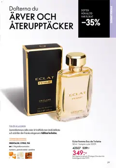 Eclat Femme Eau de Toilette, 50 ml. Sample code 30129. Jasminblommans ädla noter är kraftfulla men ändå delikata och utstrålar den franska elegansens tidlösa lockelse. ORIENTALISK, CITRUS, TRÄ. Hög doftkoncentration mandarin, jasminkronblad, sandelträ - Förhandsvisning av reklamblad från butik Oriflame aktuell från 13.05.2026 | Sida: 29 | Produkter: Eau de toilette