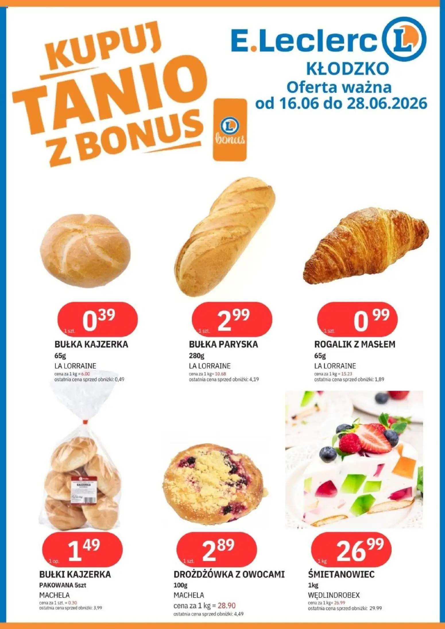 E.Leclerc gazetka - Kłodzko od 16.06.2026 | Strona: 4 | Produkty: Bułka