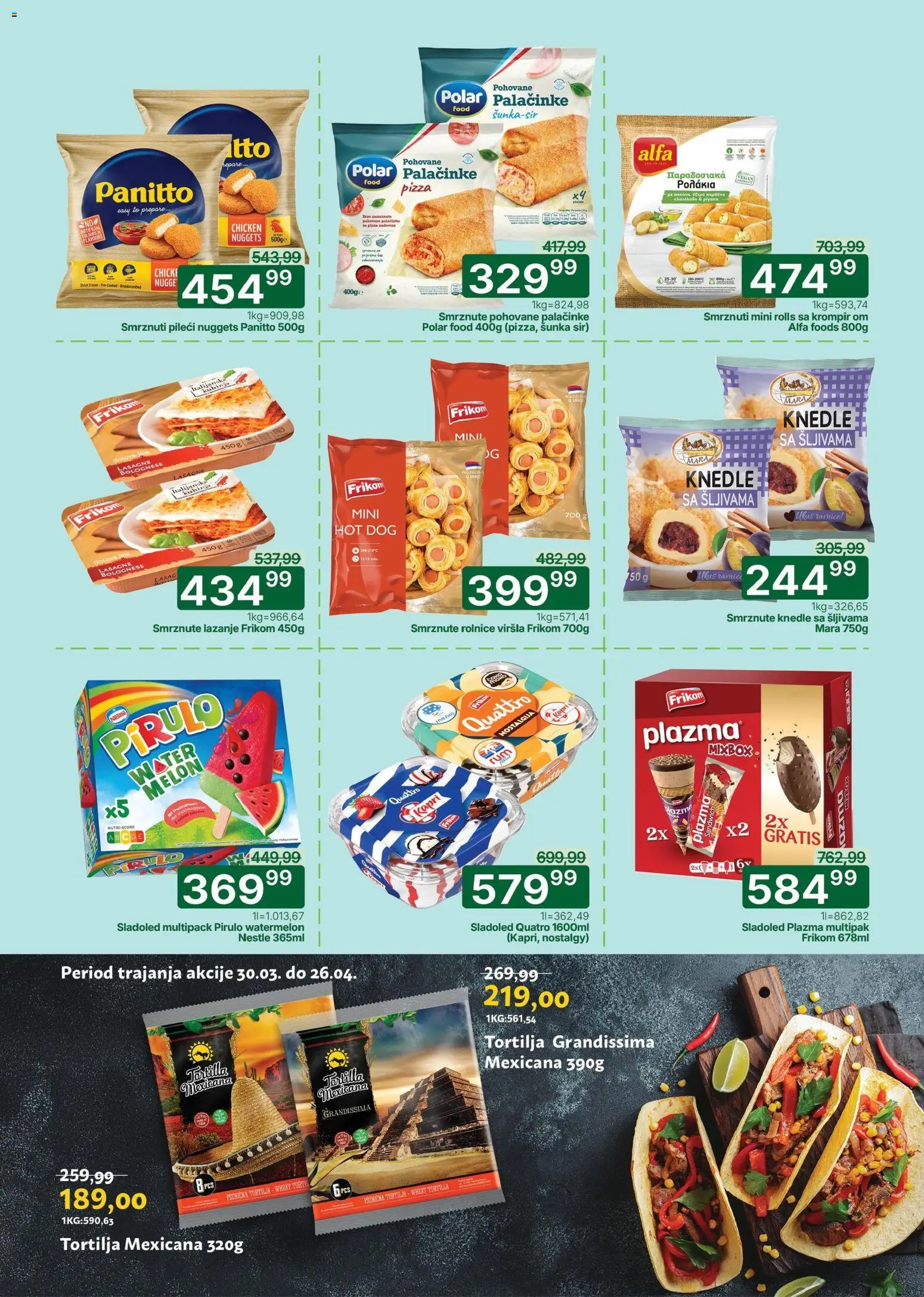 Univerexport katalog - važi od 13.04.2026 | Strana: 11 | Proizvode: Tortilja, Šunka, Knedle, Palačinke