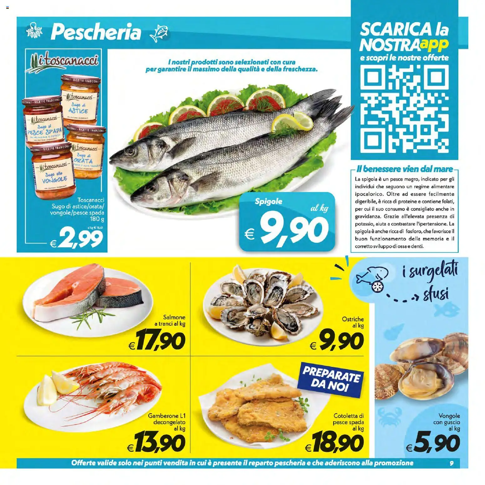 Volantino SuperConveniente del 16/07/2026 | Pagina: 9 | Prodotti: Vongole, Spigola, Astice, Pesce spada